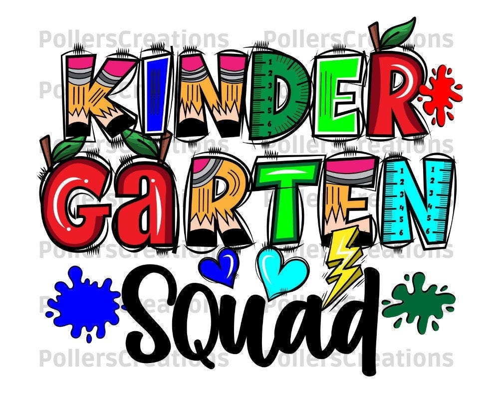 Kindergarten Squad Png,First Day Of School,Kindergarten teacher,Kindergarten Sublimation designs,Hand Drawn doodle