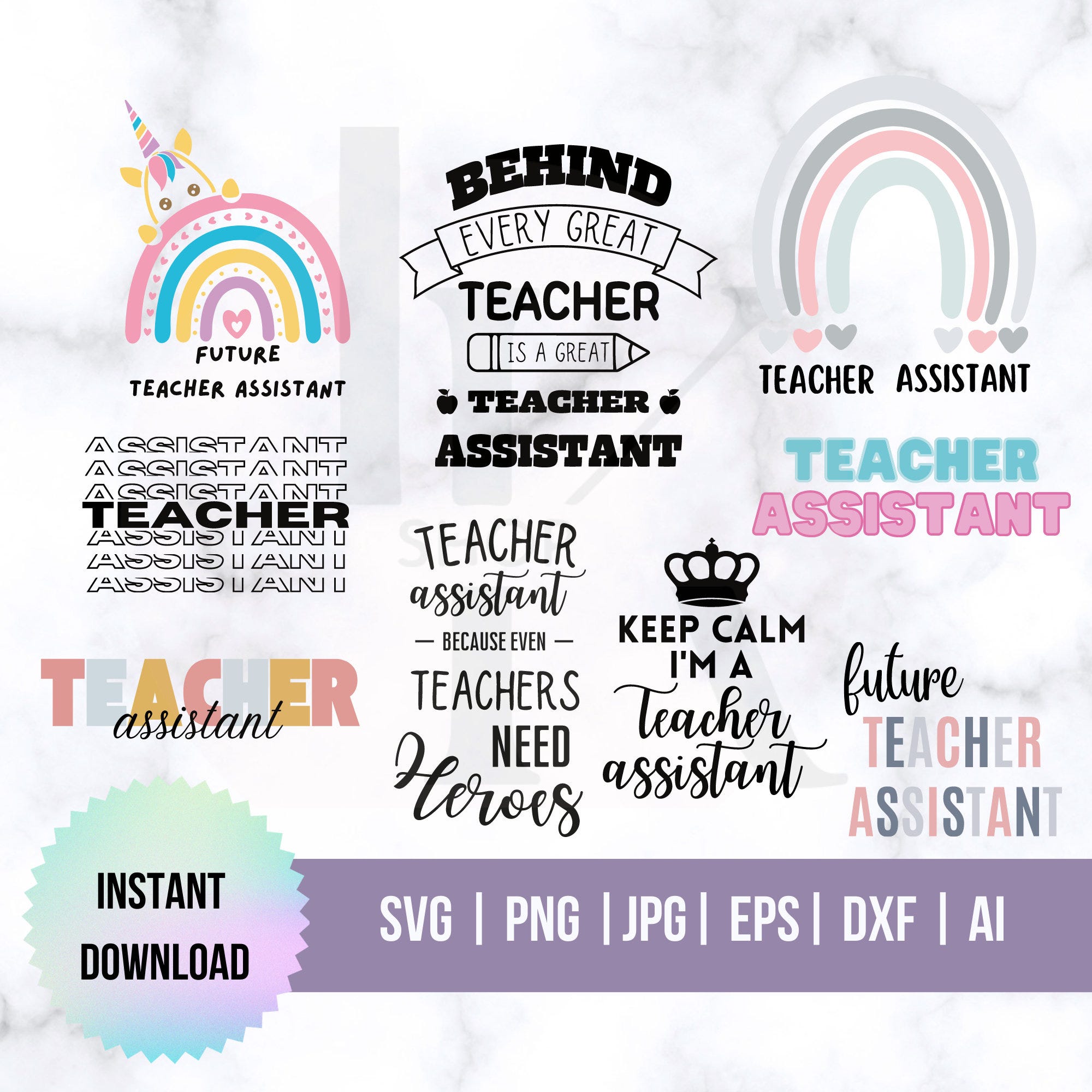 Teacher Assistant Svg Png Bundle Back To School Teacher Assistant Rainbow Teacherlife Quotes Teacher Need Heroes print sticker