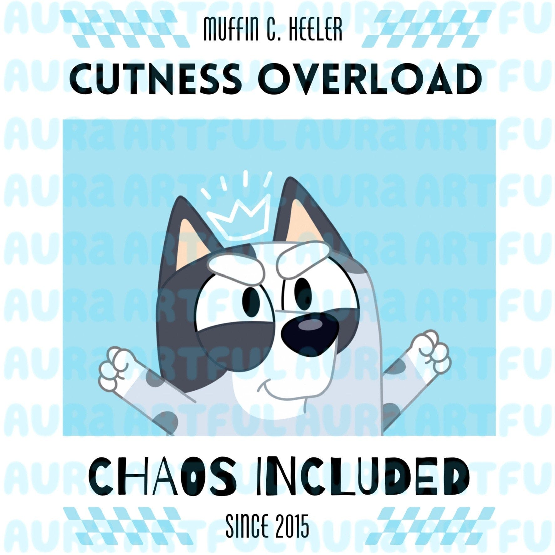 Muffin Heeler Cuteness Overload Bluey *Digital download* PNG