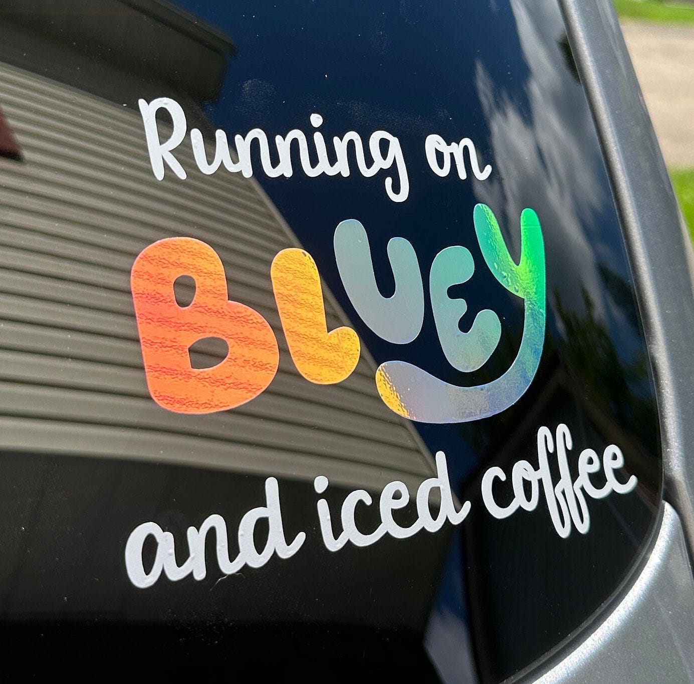 Bluey decal, Running on Bluey and Iced coffee, car decal, sticker, vinyl