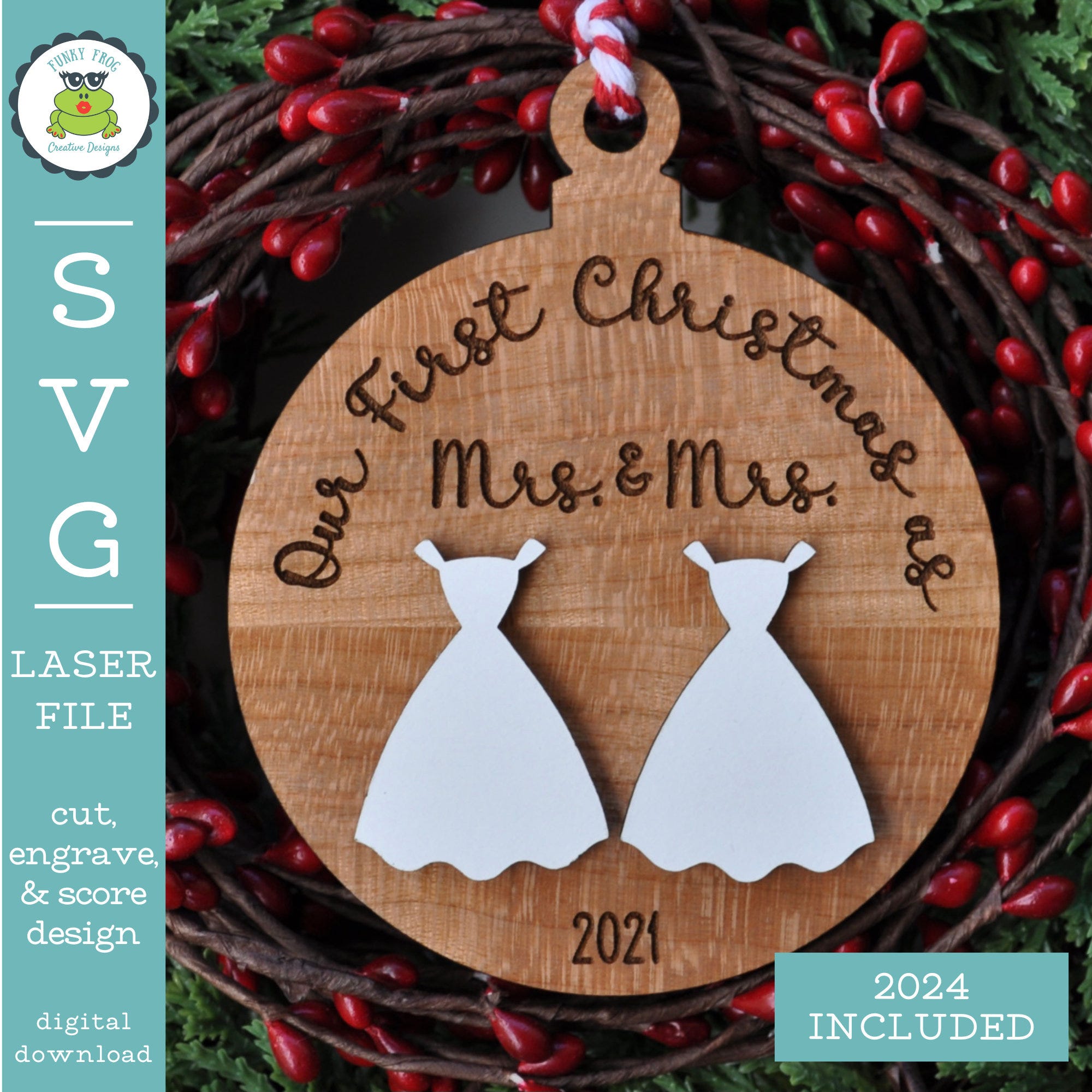 SVG Our First Christmas as Mrs. & Mrs. Laser Ready File | Engagement Newlywed Wedding Christmas Ornament | Vector Files for Laser Crafters