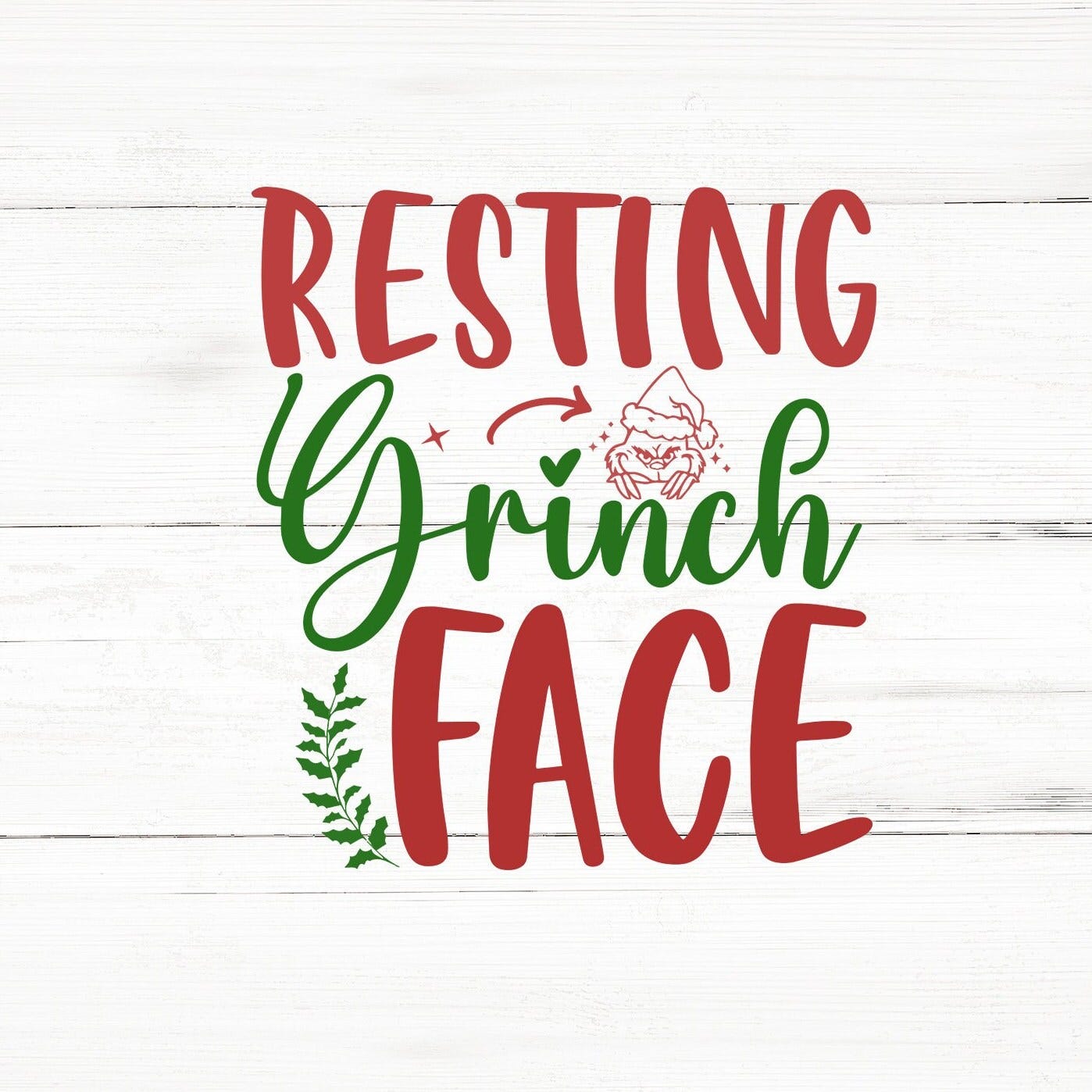 Resting grinch face svg,christmas sayings,christmas svg,christmas svg bundle,cricut,funny christmas svg,holiday svg,winter svg,winter svg,