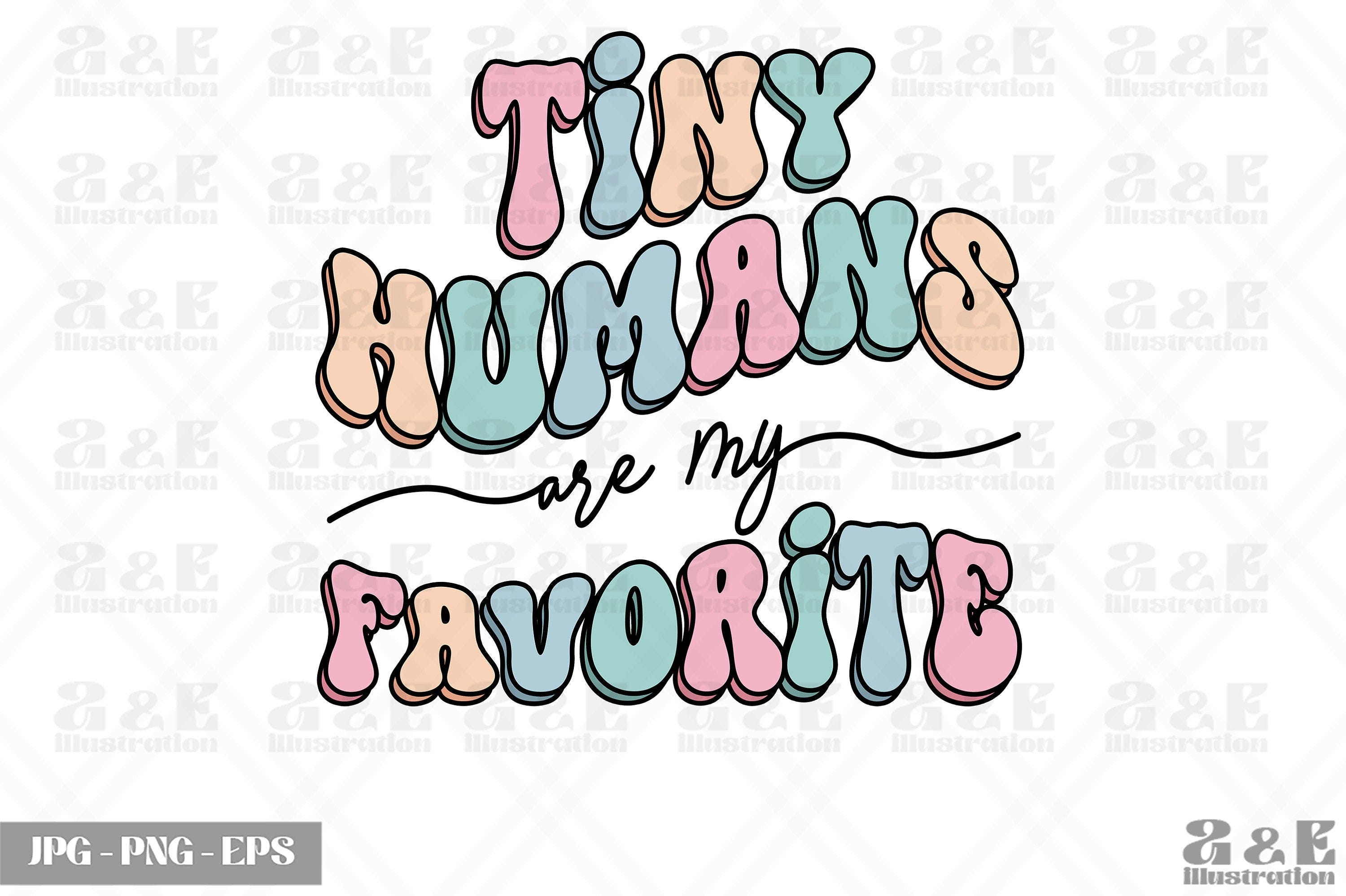 Tiny Humans Are My Favorite Png Design, Teacher Digital Download, Back to School Sublimation, Retro Teacher Tshirt Design, Educator png