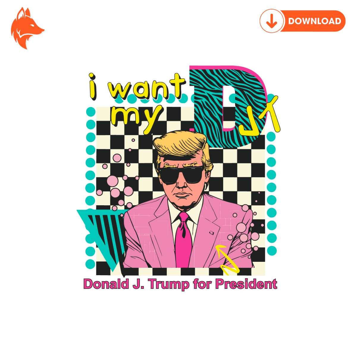 Free I Want My Donald Trump For President SVG