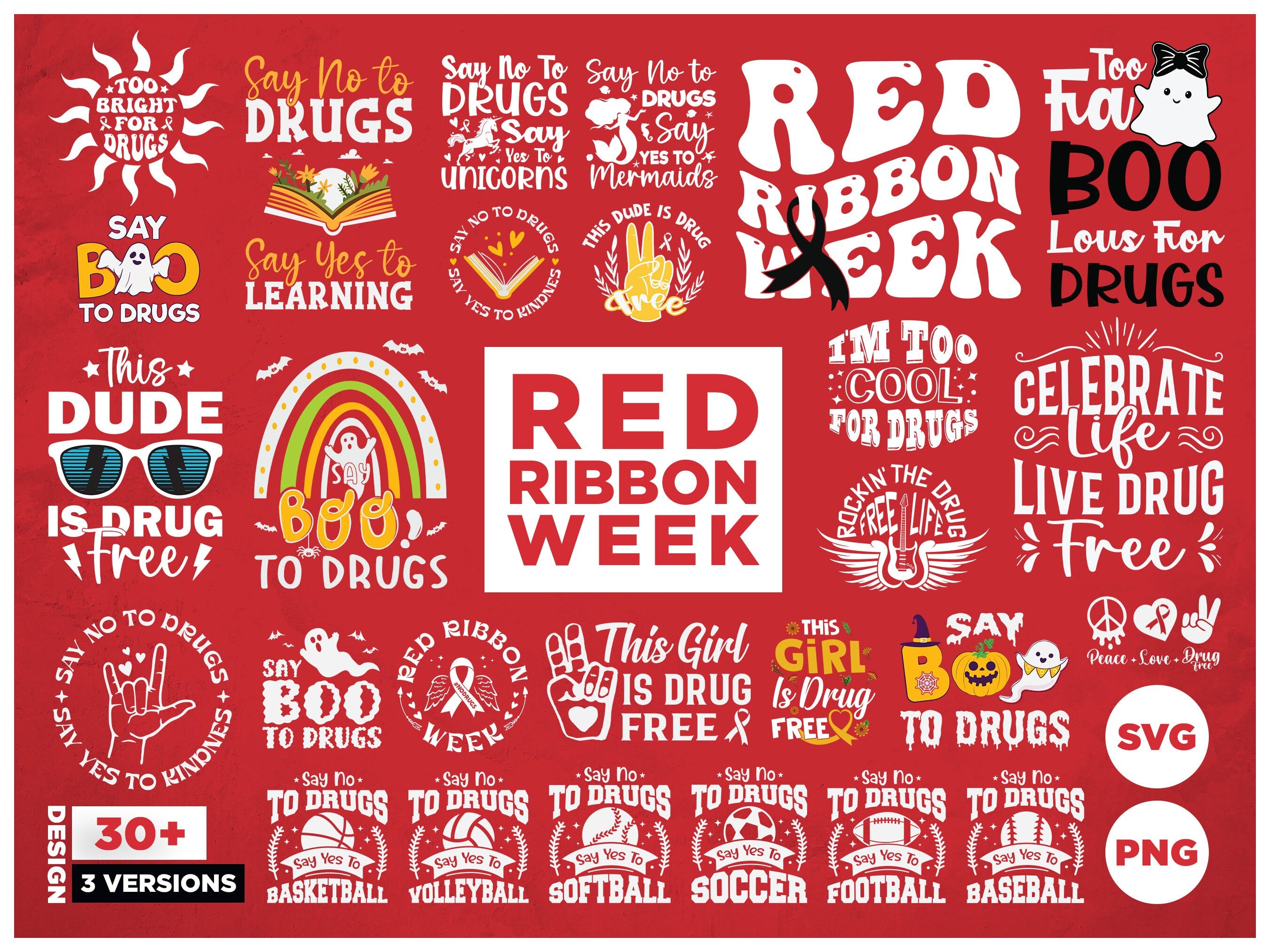 Red Ribbon Week Svg Png Bundle, Drug Free Svg, Say No to Drugs Svg, Drug Recovery Awareness Teacher School Kids Cricut Sublimation Design