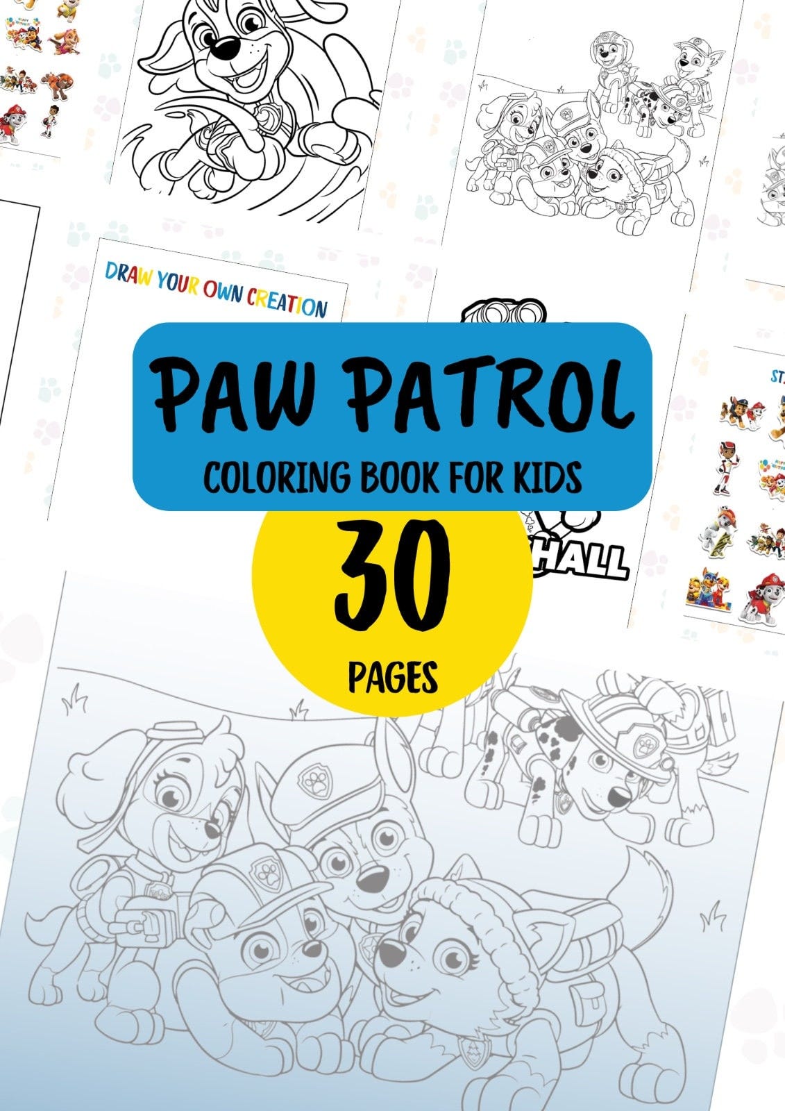 Paw Patrol: Coloring Book for Kids - 30+ Pages of Adventure and Coloring Fun!