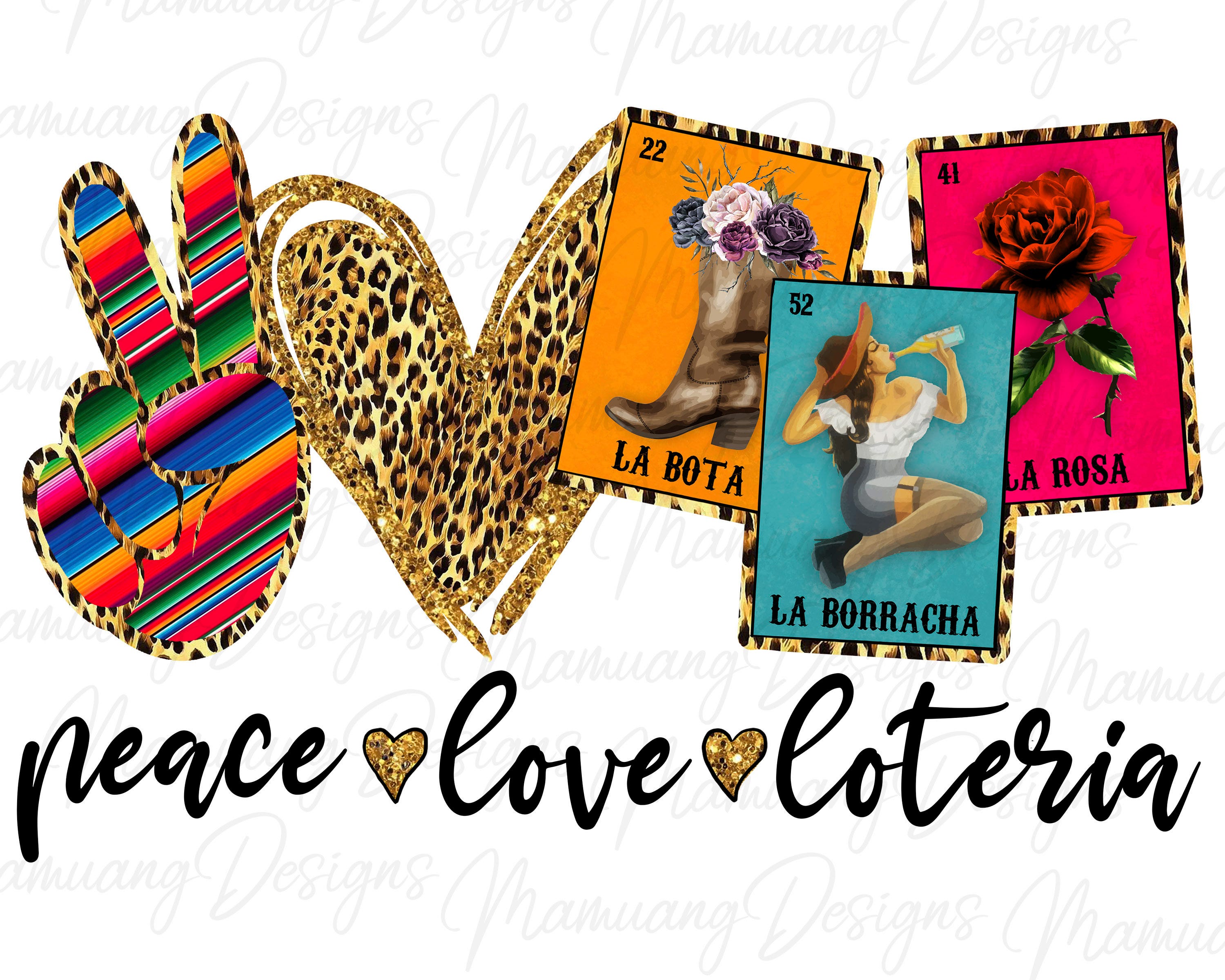 Peace Love Loteria, Mexican Sublimation Design, Printable Digital Download for T Shirt, Play Card, Mexico Game PNG, La Borracha