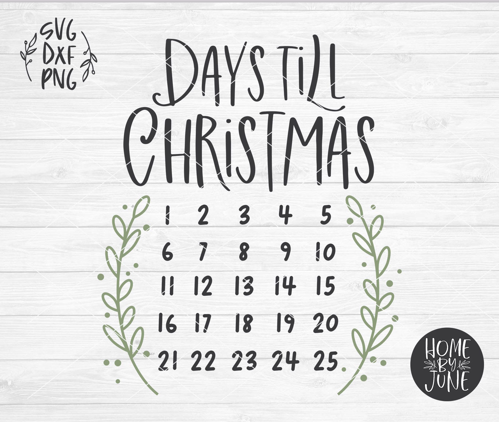 DIGITAL FILES - svg, dxf, png "Days Till Christmas" Countdown sign svg, farmhouse sign svg, christmas decor svg, sign, holiday, 12 days svg
