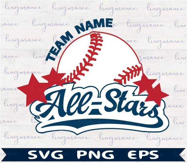 All Stars Baseball svg , All Stars svg, Baseball svg. Baseball team . Vector , Cricut Cut File Clipart Png Eps Svg