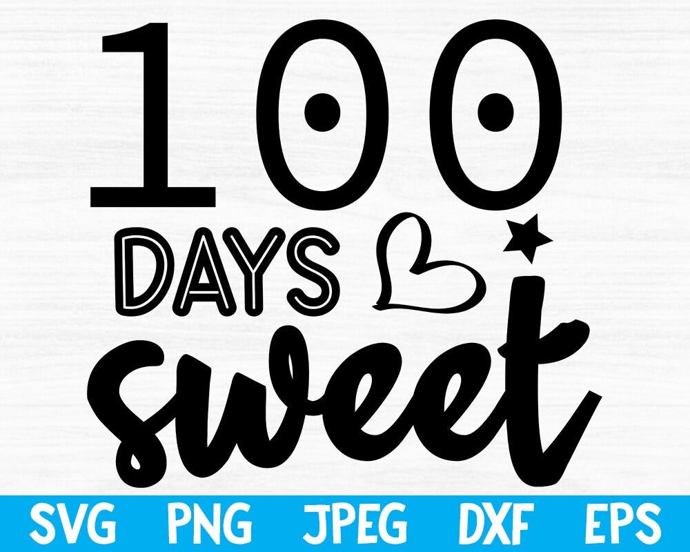 Free Svg, 100 days sweet  svg png jpeg dxf eps, 100 days of school, school svg, back to school svg, svg files for cricut, school shirt svg