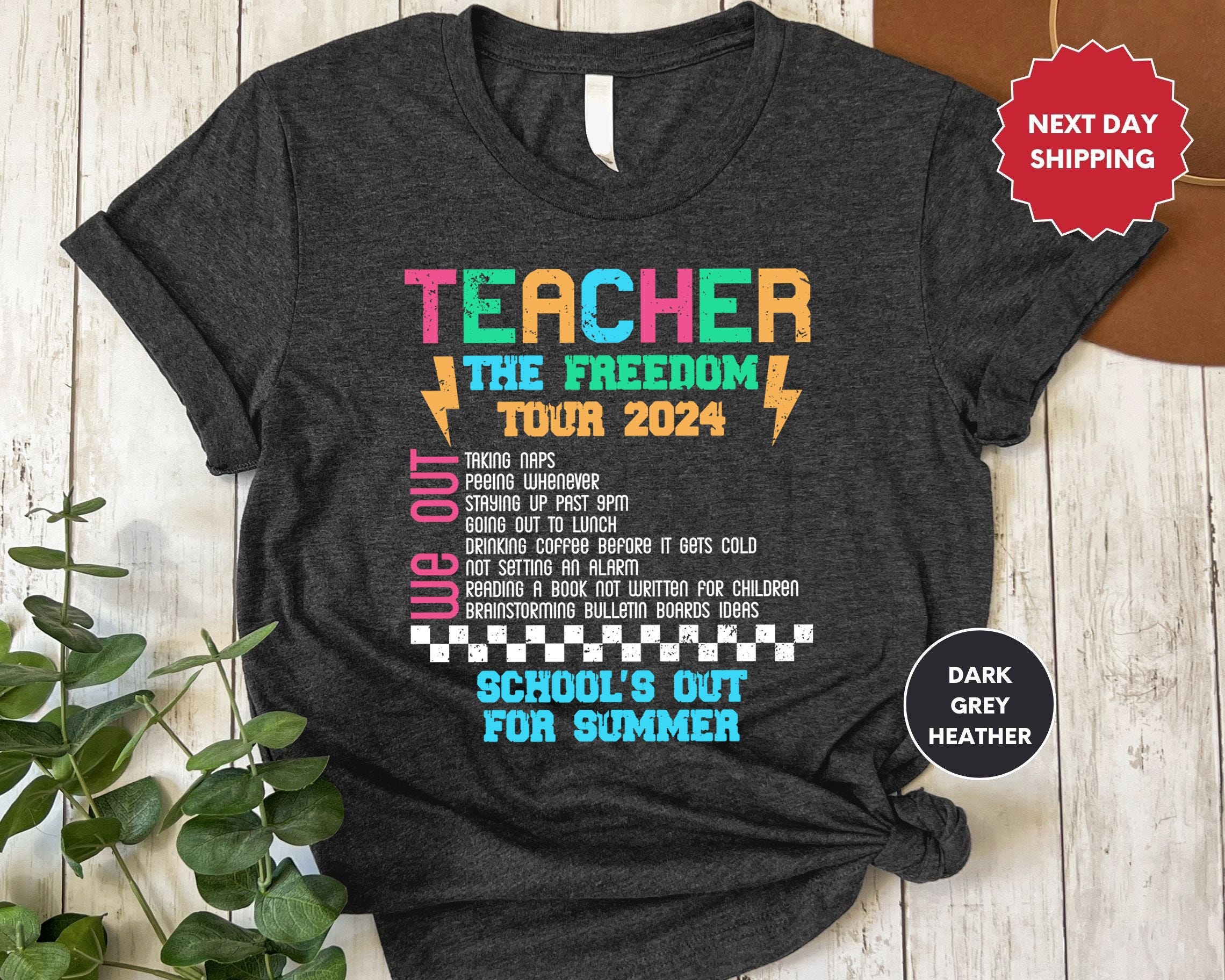 Teacher The Freedom, Tour 2024 Shirt, Teacher Summer Tour Shirt, Teacher T-shirt, End of Year Tee, Teacher Gift, Kindergarten Teacher Gifts