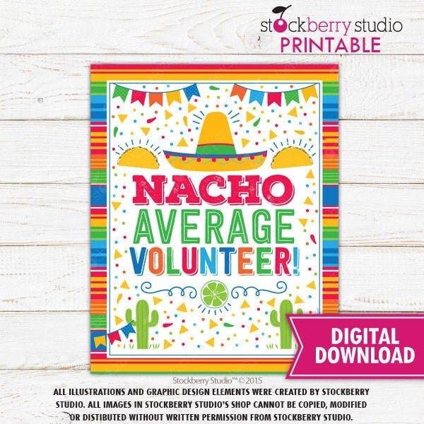 Nacho Average Volunteer Fiesta Sign Printable Staff Fiesta Decor Fiesta Decorations Fiesta Poster Volunteer Appreciation Instant Download