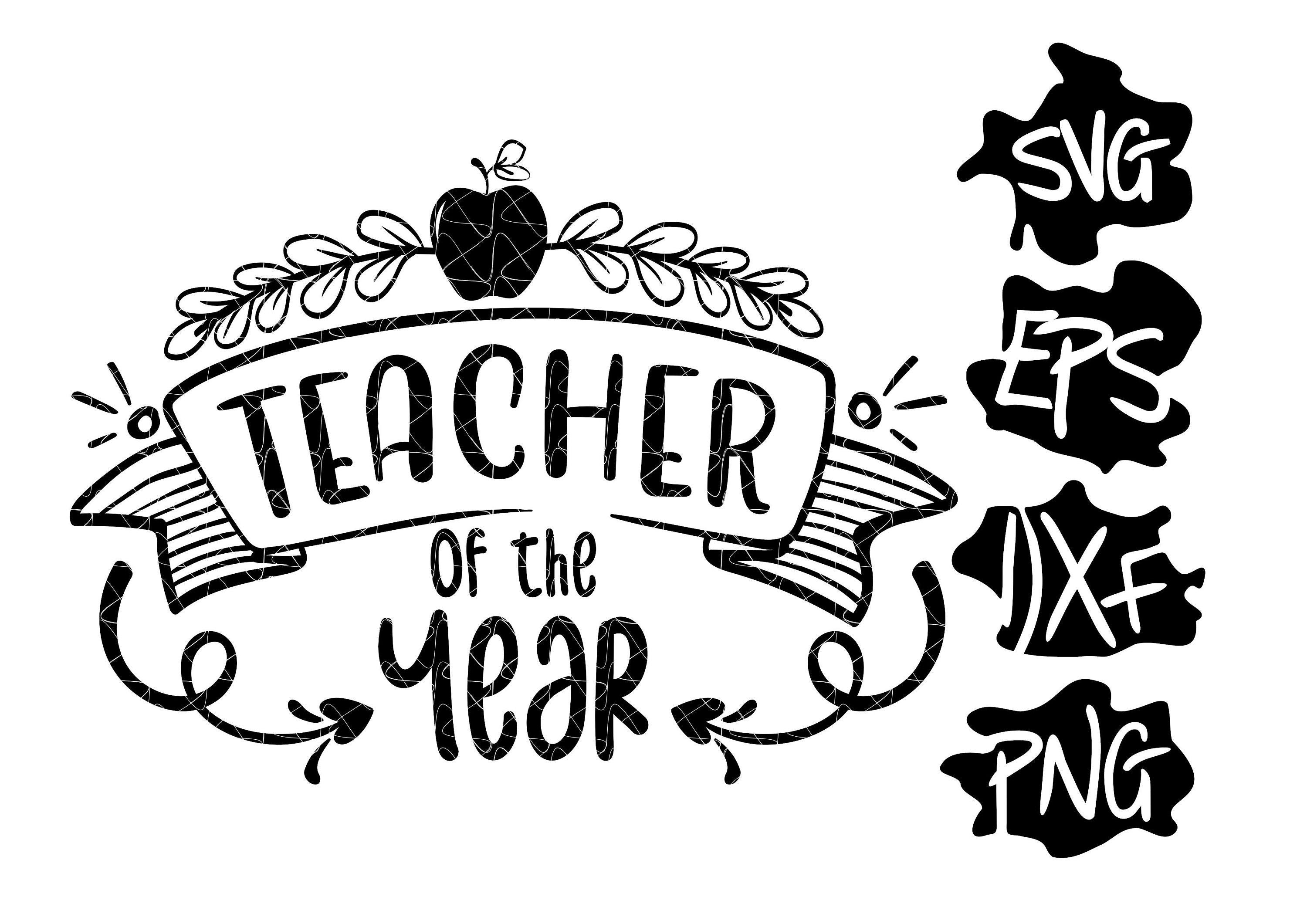 Teacher of the year SVG - Teacher life svg, school staff gift, student tutor SVG PNG digital download