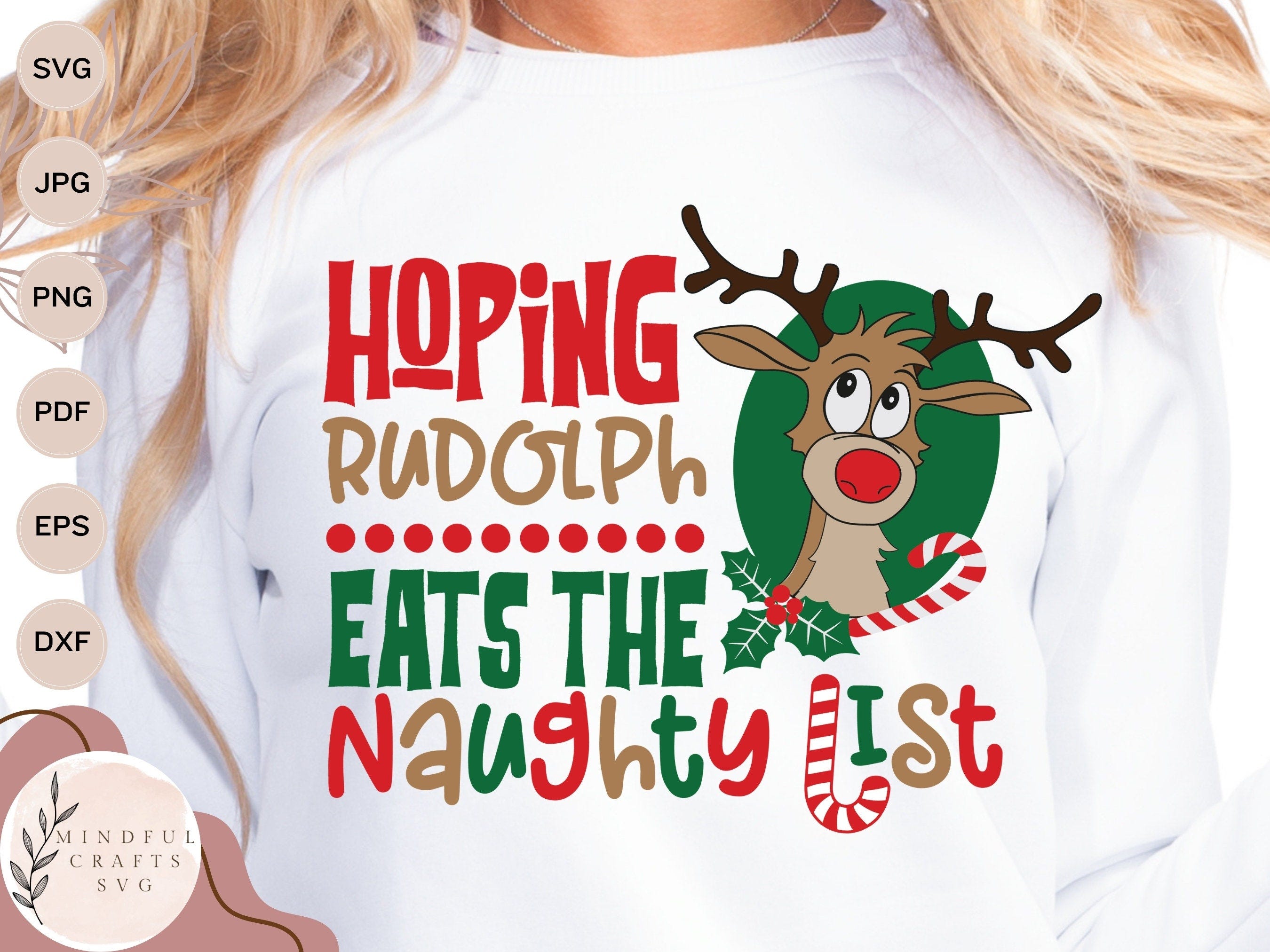 Hoping Rudolph Eats The Naughty Svg Christmas Svg Svg Files For Cricut Instant Download Christmas Shirt Svg Rudolph Svg Naughty List Svg