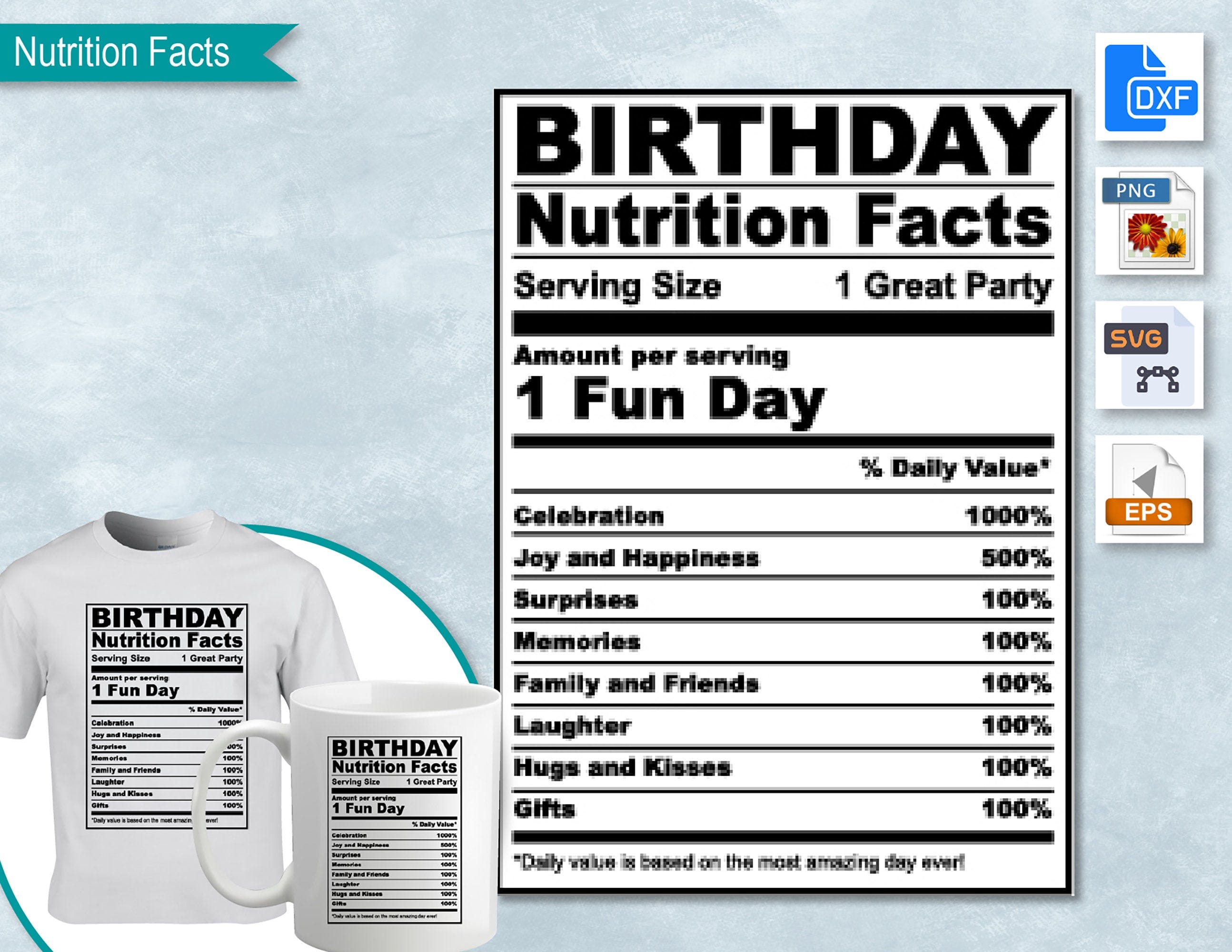 Birthday Nutrition Facts, SVG Nutritional Fact Label Sublimation Template, Printable, DIY, Eps, PNG, SvG, DxF, Cricut, Silhouette