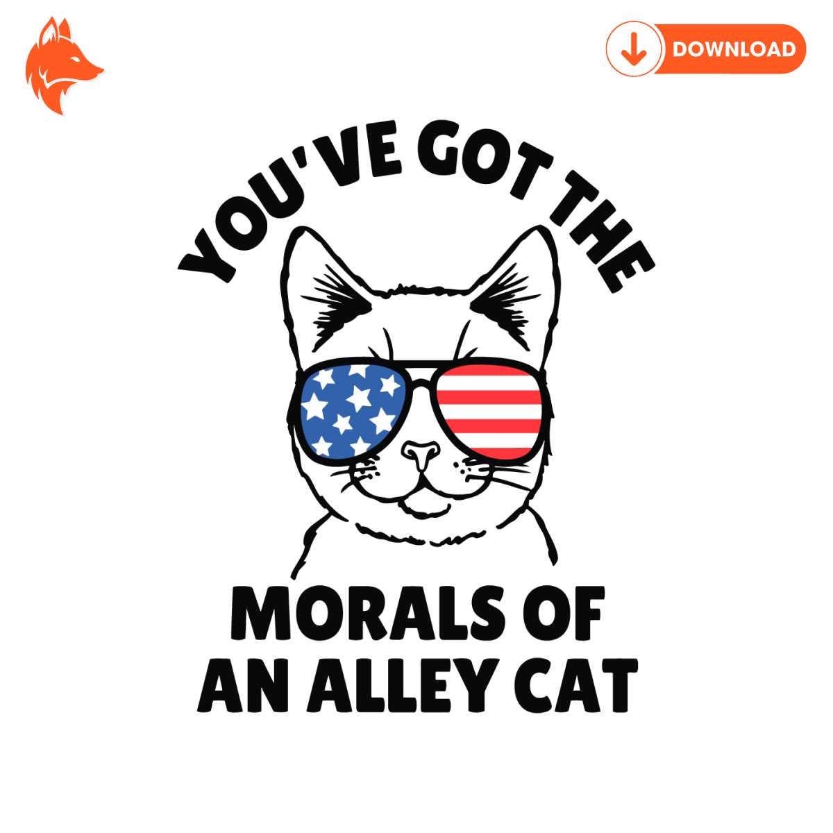 Free You Have Got The Morals Of An Alley Cat Funny Election SVG