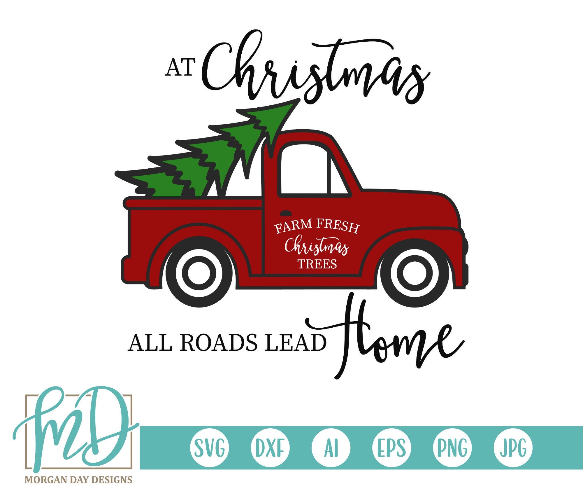 Christmas Truck SVG, At Christmas All Roads Lead Home SVG, Christmas Tree SVG, Christmas svg, Christmas Cut File, Vintage Truck svg, Pillow
