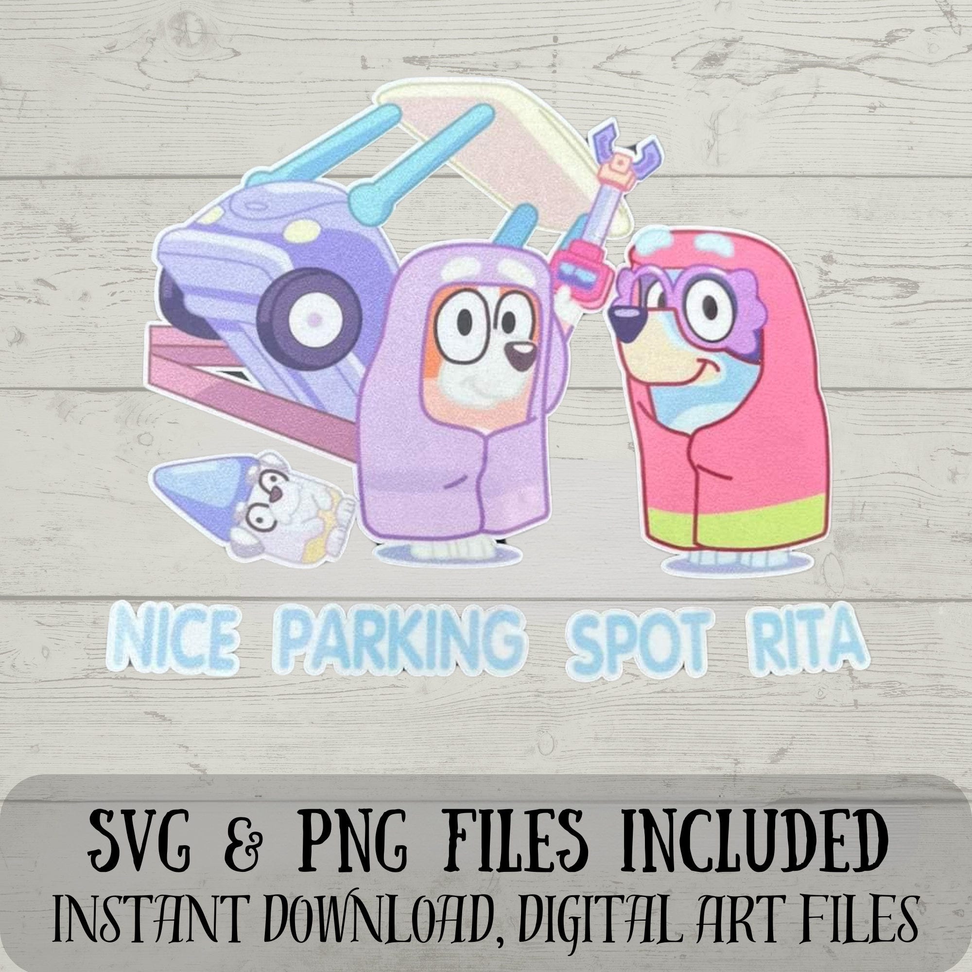 Nice Parking Spot Rita SVG - Bluey SVG - The grannies SVG - Digital Download - Fun Crafting - Perfect for car - svg & png files included