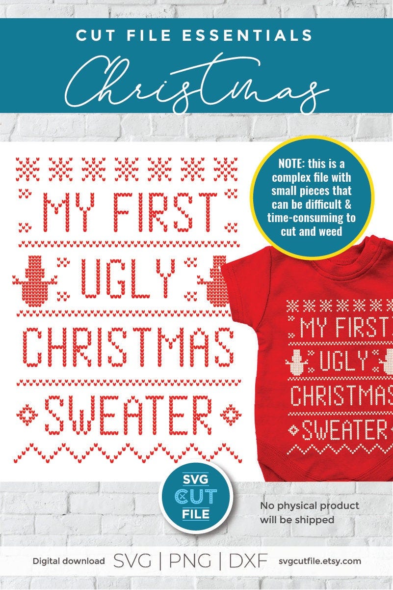 Ugly Christmas sweater svg, Baby My first Ugly Cristmas Sweater file svg ugly onesie Cameo png dxf, Ugly sweater Cricut svg, faux stitch