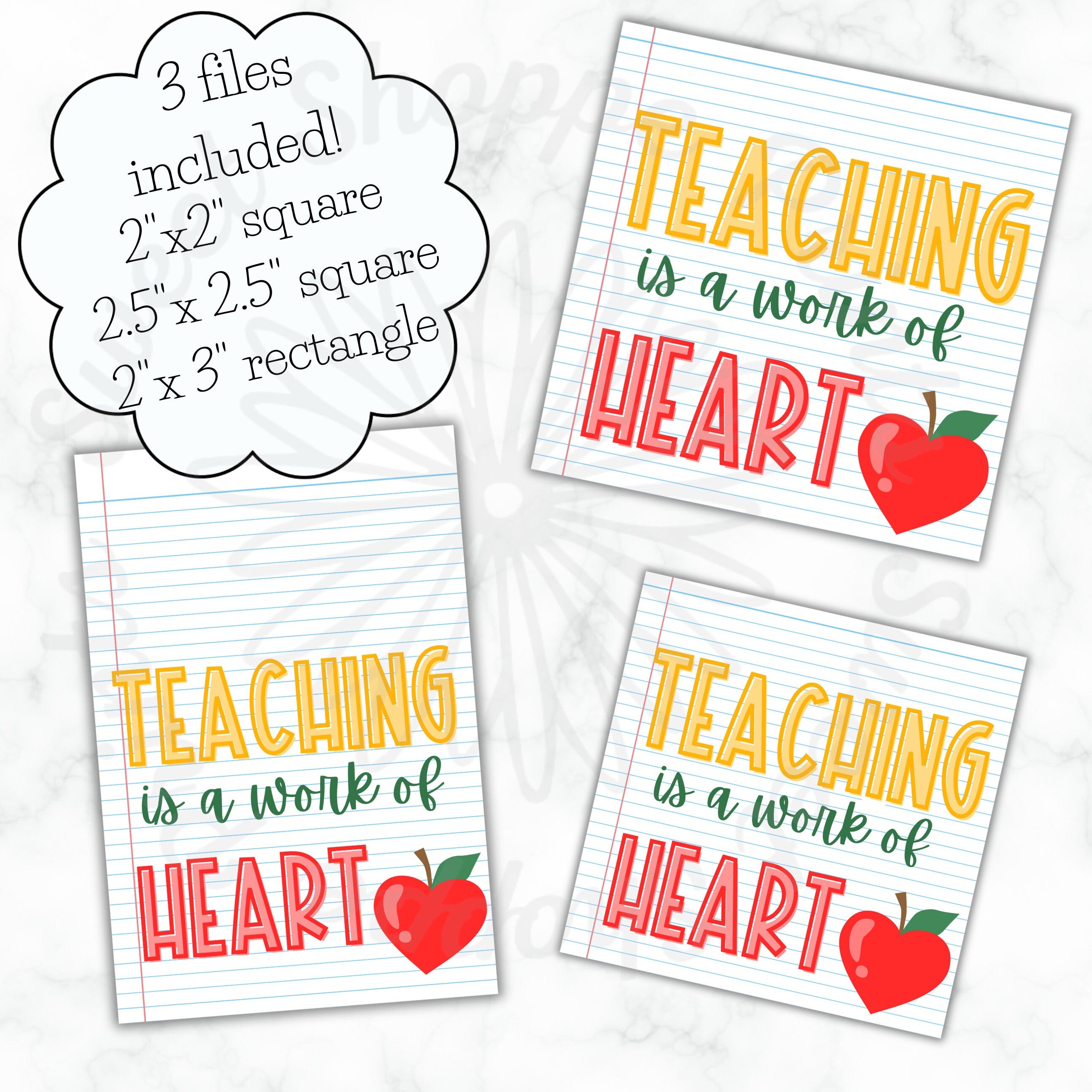 2"/2.5" Square & 2x3" Rect Teaching is a work of heart tag- Instant Download