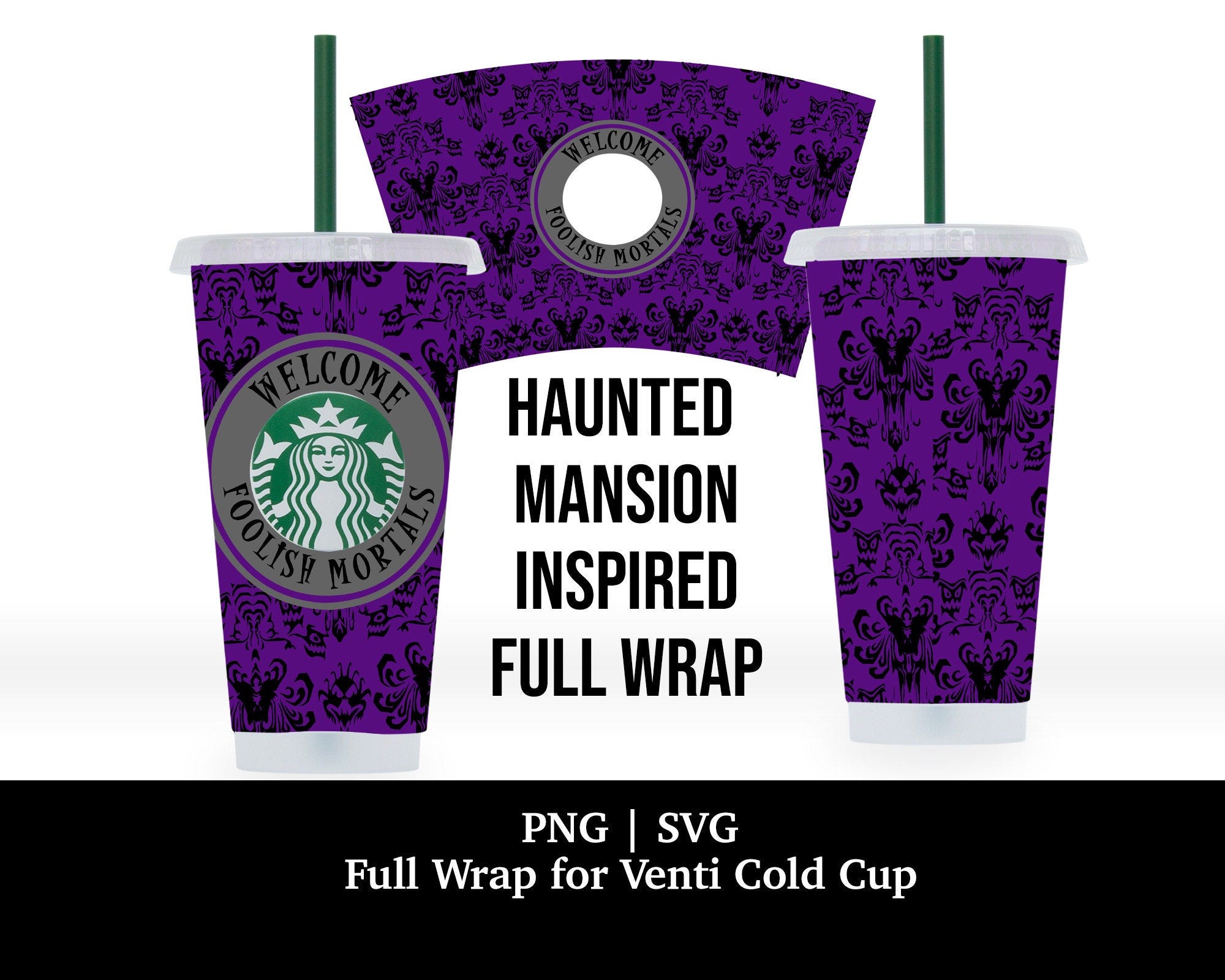 Haunted Mansion, Halloween, Starbucks Cup Vinyl SVG, Full Wrap Design, 24oz Venti Cold Cup, Cricut, Silhouette, Digital, Gift For Her, DIY