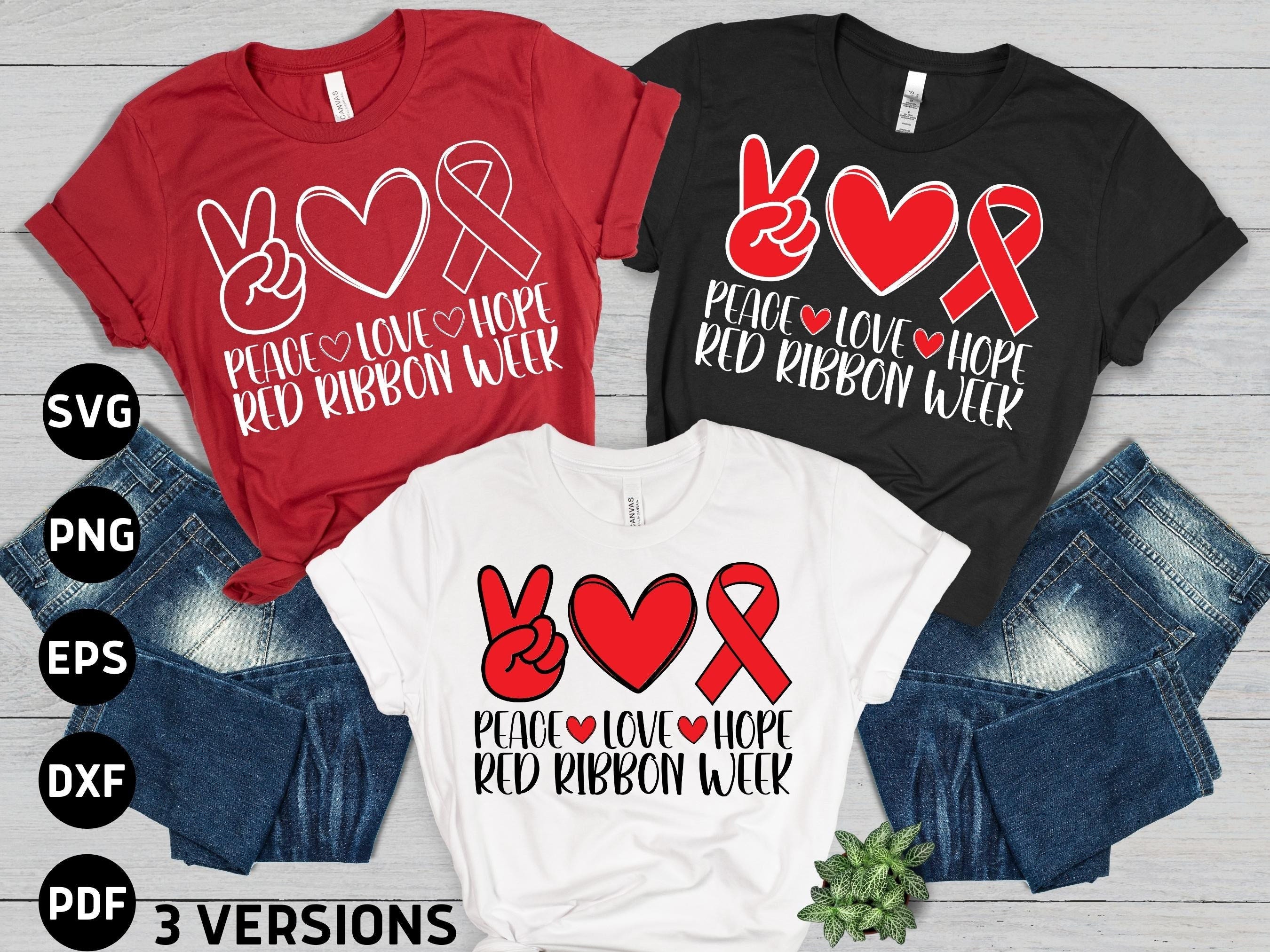 Peace Love Hope Svg Png, Red Ribbon Week Svg, Drug Free Svg, Red Ribbon Week Awareness Png Svg Cricut Cutting File Sublimation Designs