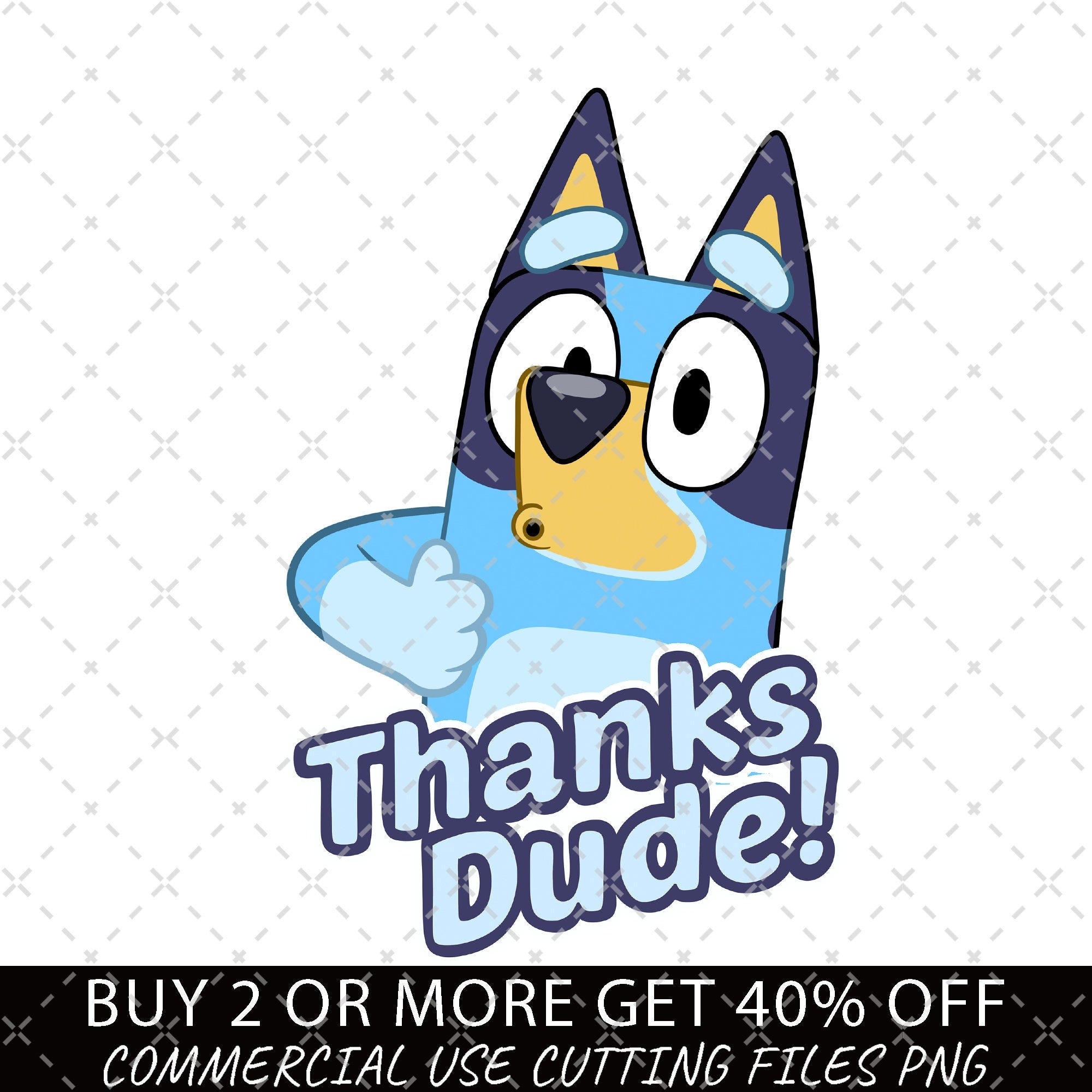 Bluey Thanks Dude! Png, Bluey Friends Instant Download Png, Ready to Print Bluey Png File, Bluey And Friends Digital Png