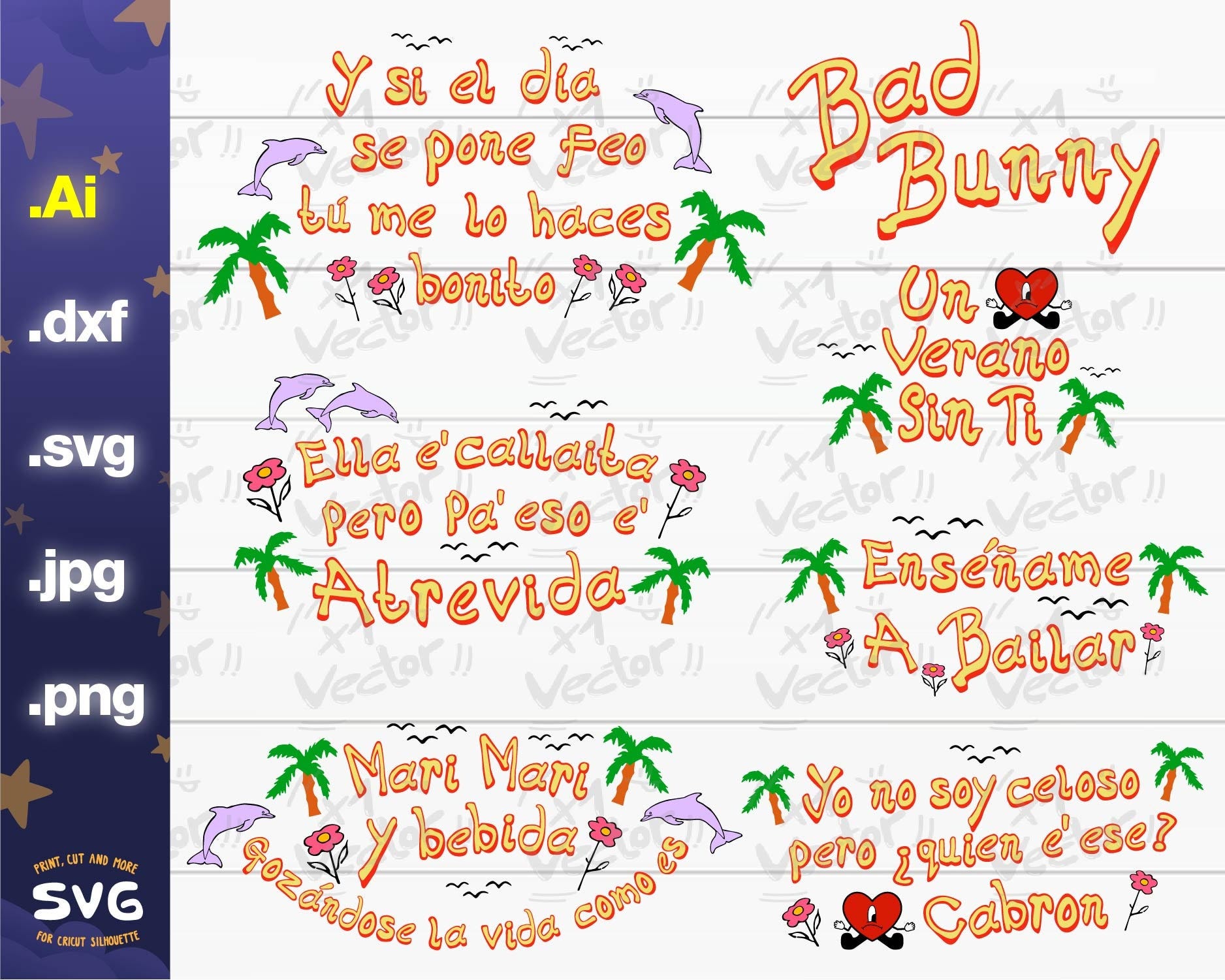 Bad bunny phrases lyrics SVG/DXF/JPG/Png