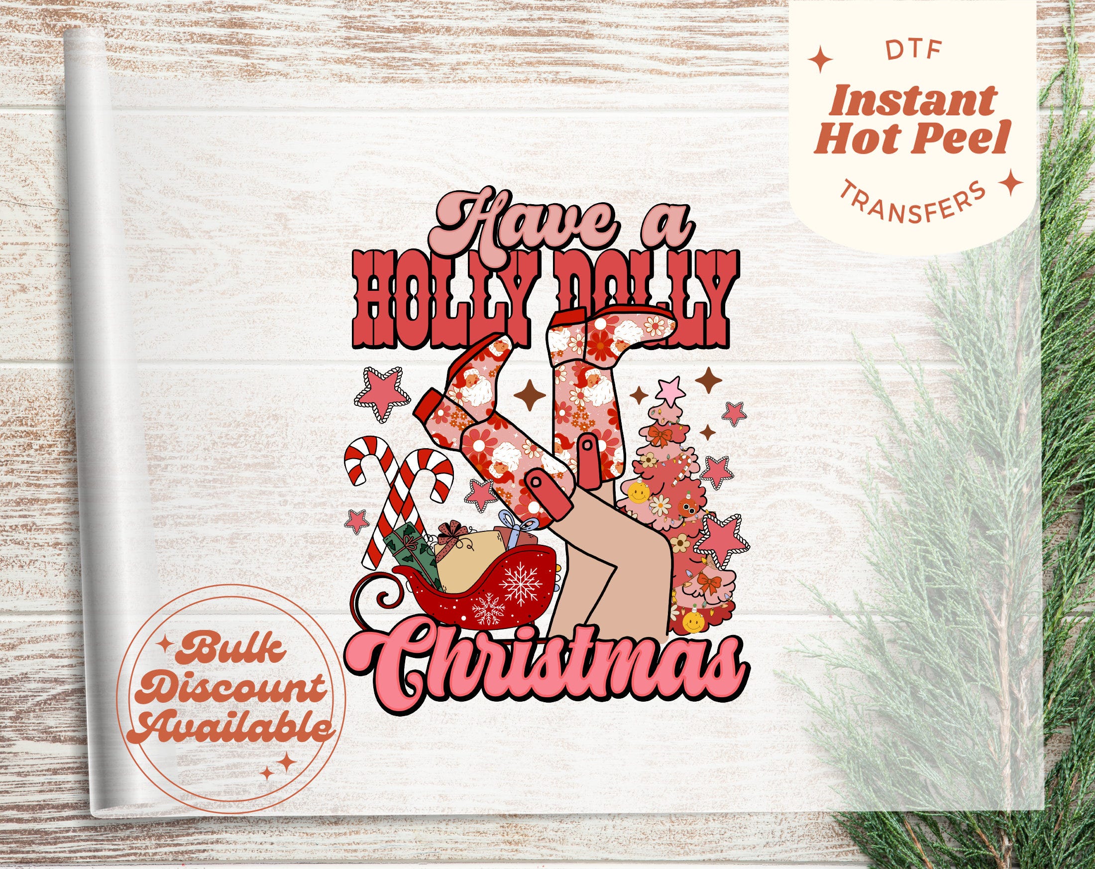 Ready to Press DTF Transfers - Have a Holly Dolly Christmas Iron on Transfers - Christmas Direct to Film Transfers