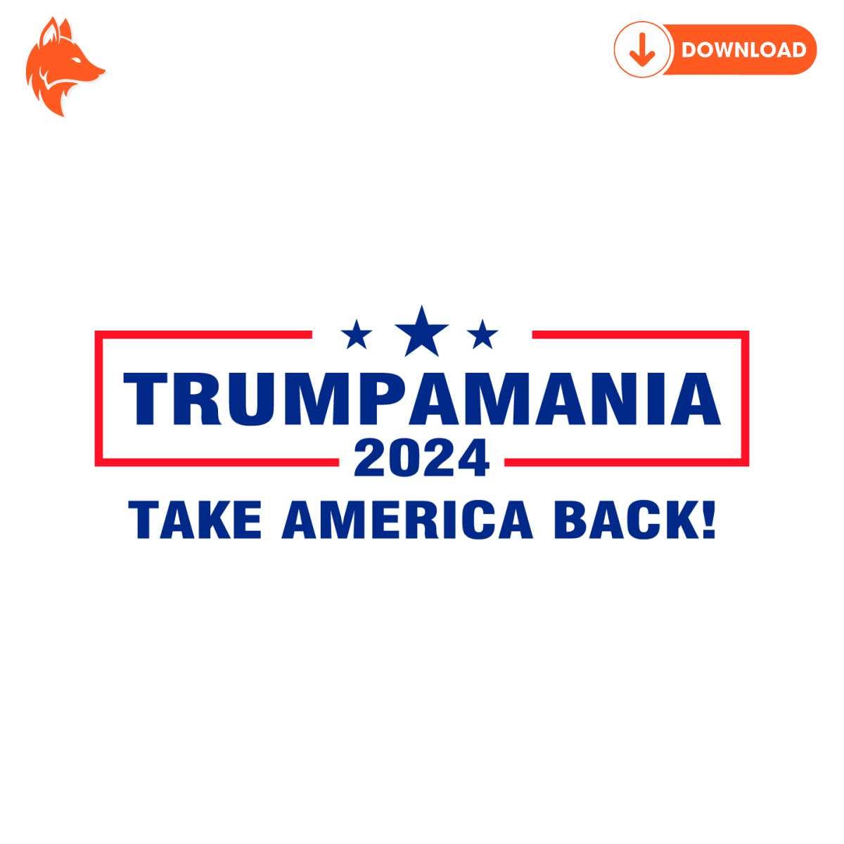 Free Trumpmania 2024 Take America Back SVG