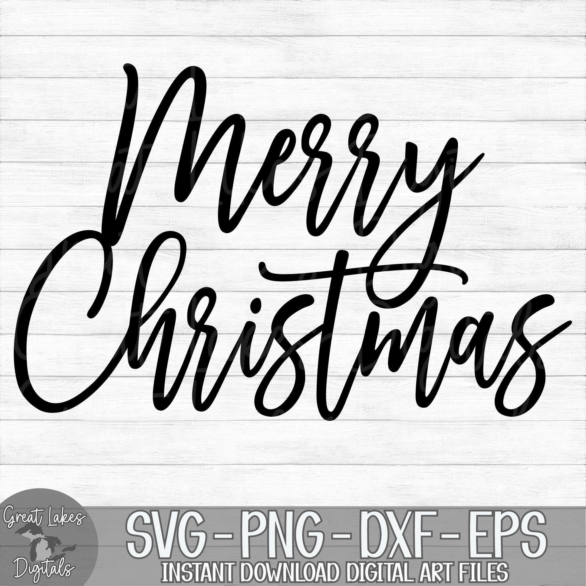 Merry Christmas - Instant Digital Download - svg, png, dxf, and eps files included!