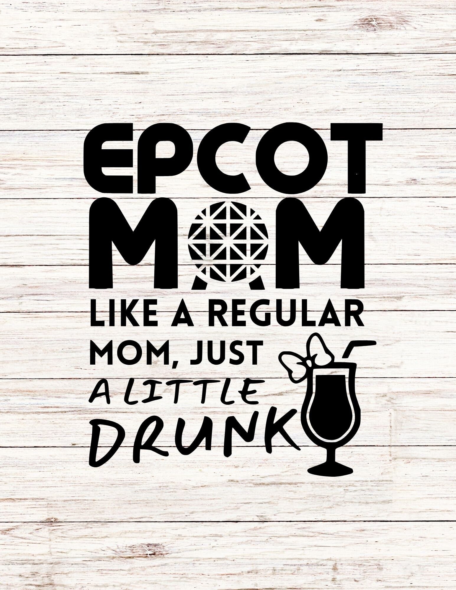 EPCOT Mom, Customize Gift Svg, Vinyl Cut File, Svg, Jpg, Png, Printable Design Files