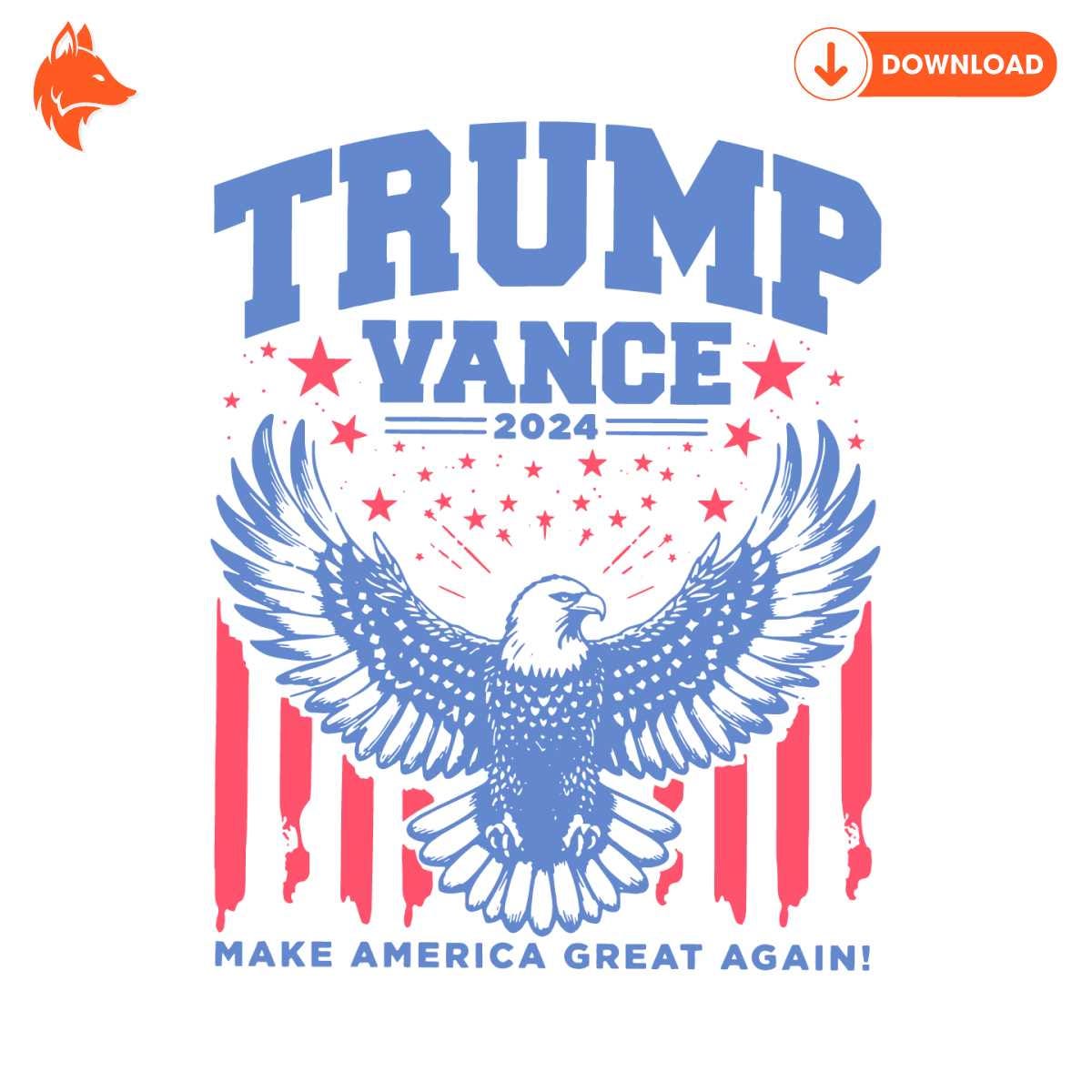 Free Trump Vance 2024 Eagle Make America Great Again SVG