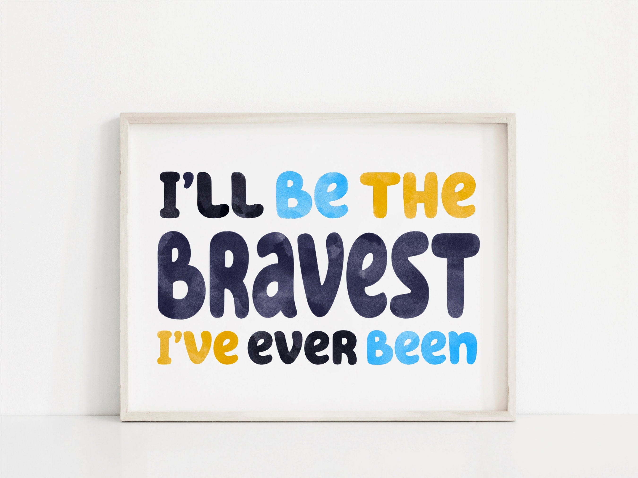 I’ll Be the Bravest I