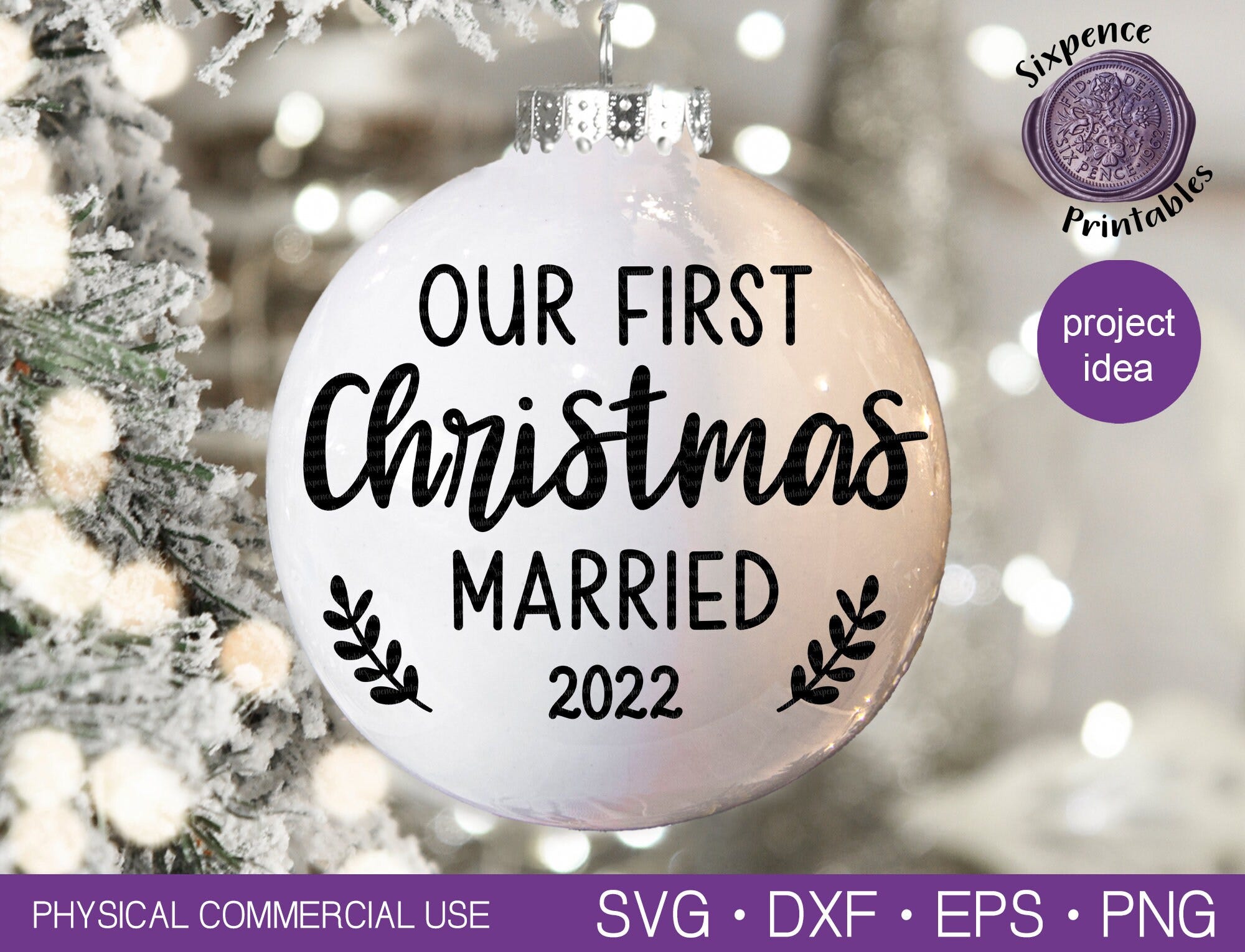 OUR FIRST CHRISTMAS Married Svg Newlywed Ornament Svg Christmas Shirt Svg Wedding Ornament Svg First Christmas Ornament Svg Wedding Gift Svg
