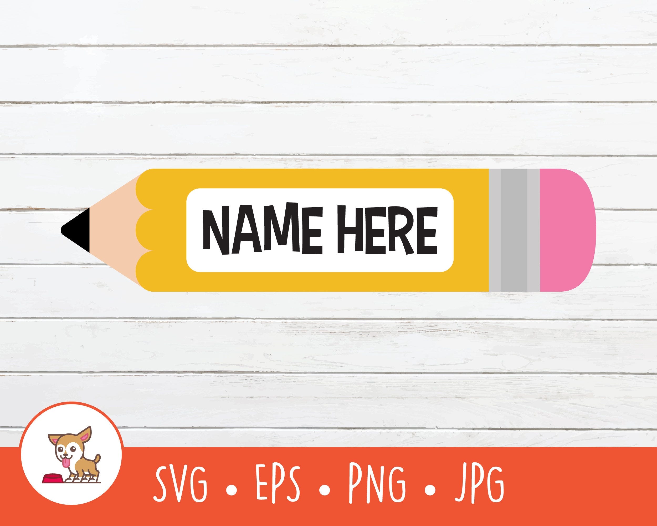Pencil SVG, Pencil Name Frame, Pencil Clipart, Pencil Cut File for Cricut, PNG, EPS, Instant Digital Download