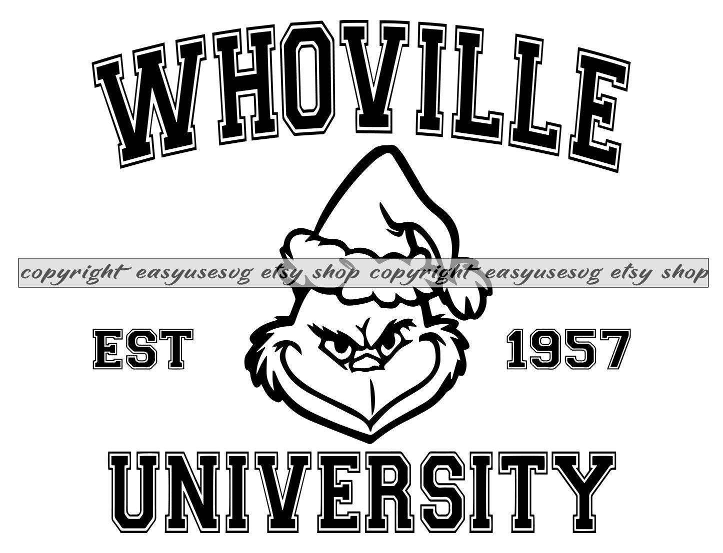 Grinch Whoville University SVG PNG DXF | Grinch Svg #4