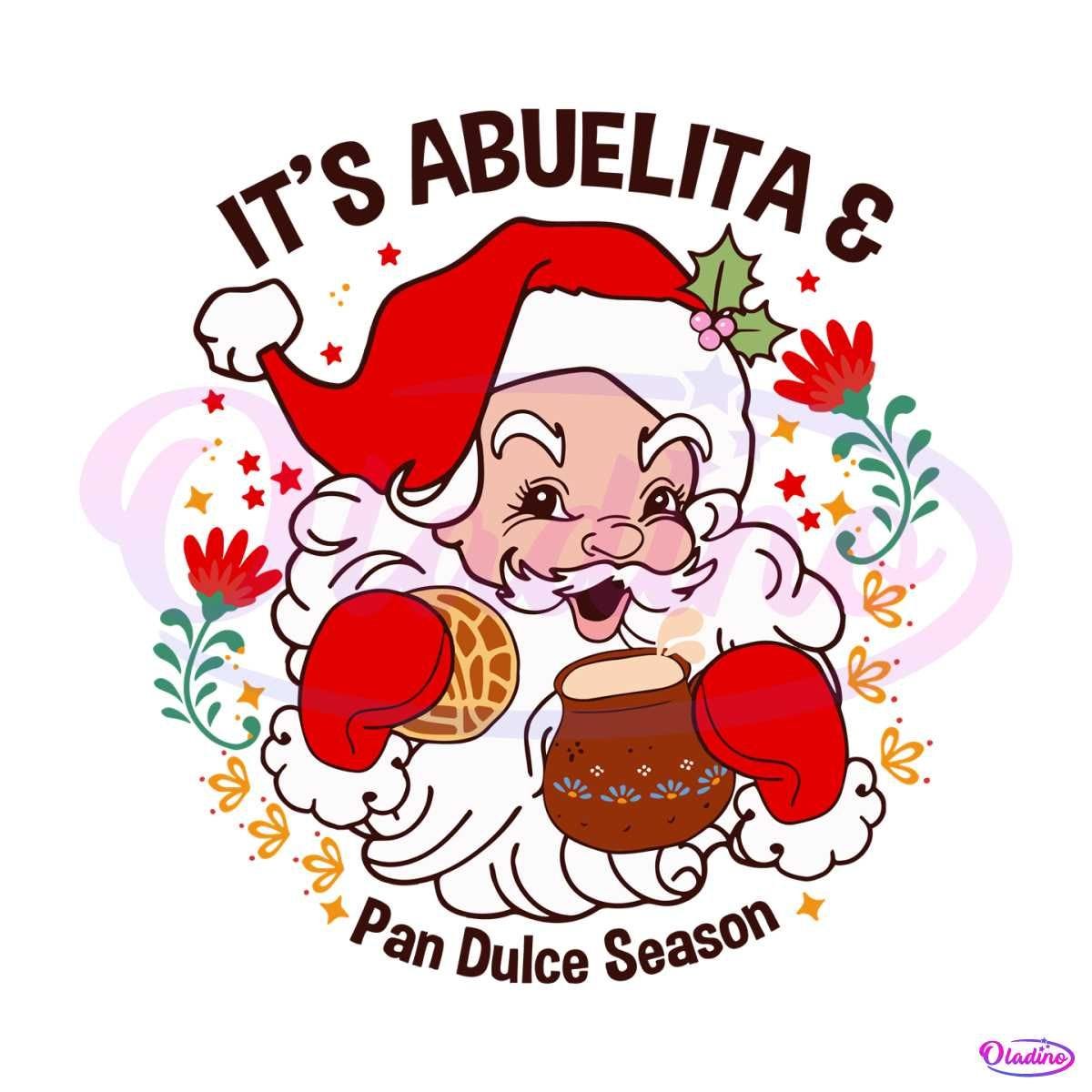 Its Abuelita Pan Dulce Season SVG