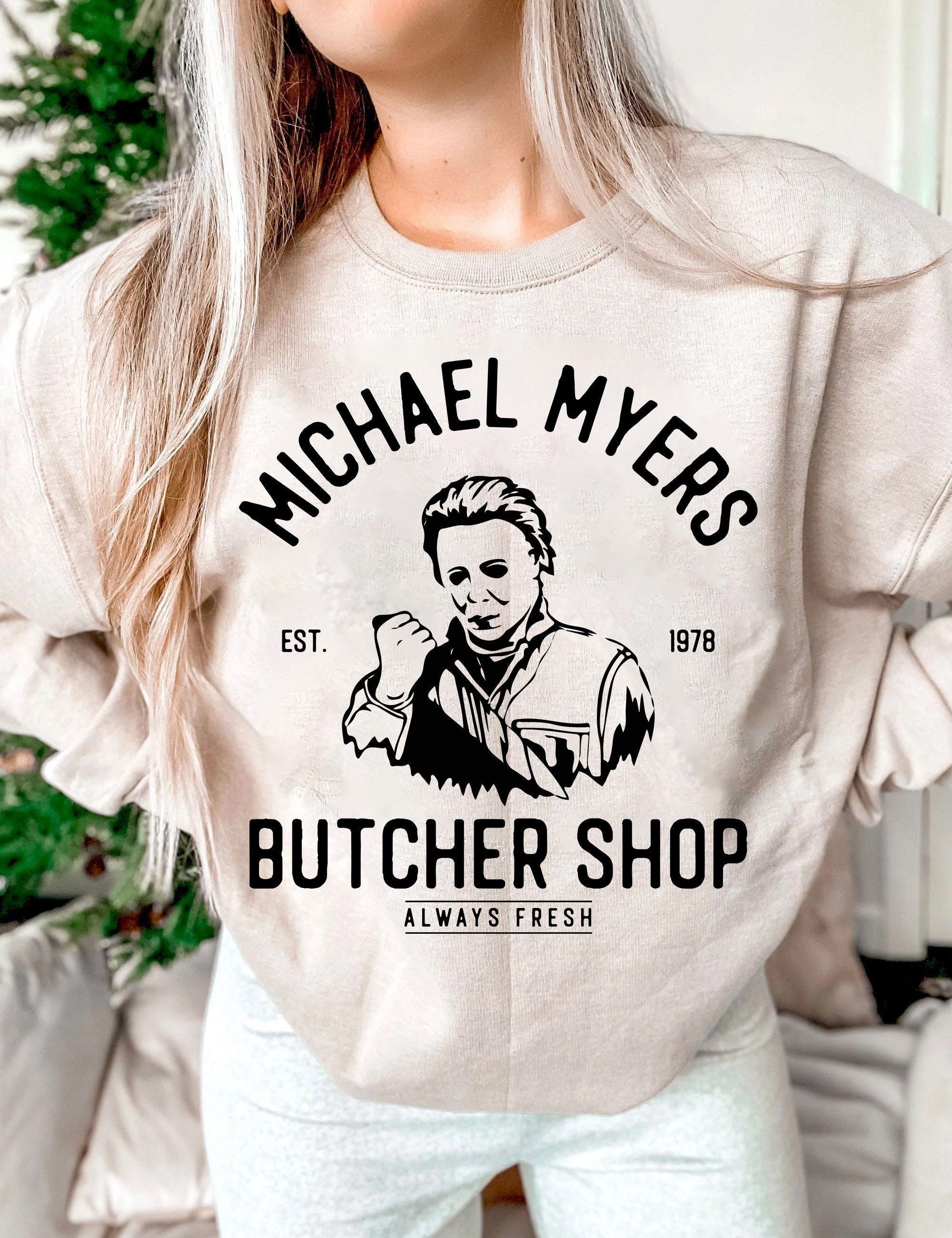 Michael Myerss Butcher Shop Svg, Michael Myerss Svg, Out Here Killin It Svg, Halloween Svg, Horror Movie Svg, Scary Movie Svg, Digital Files