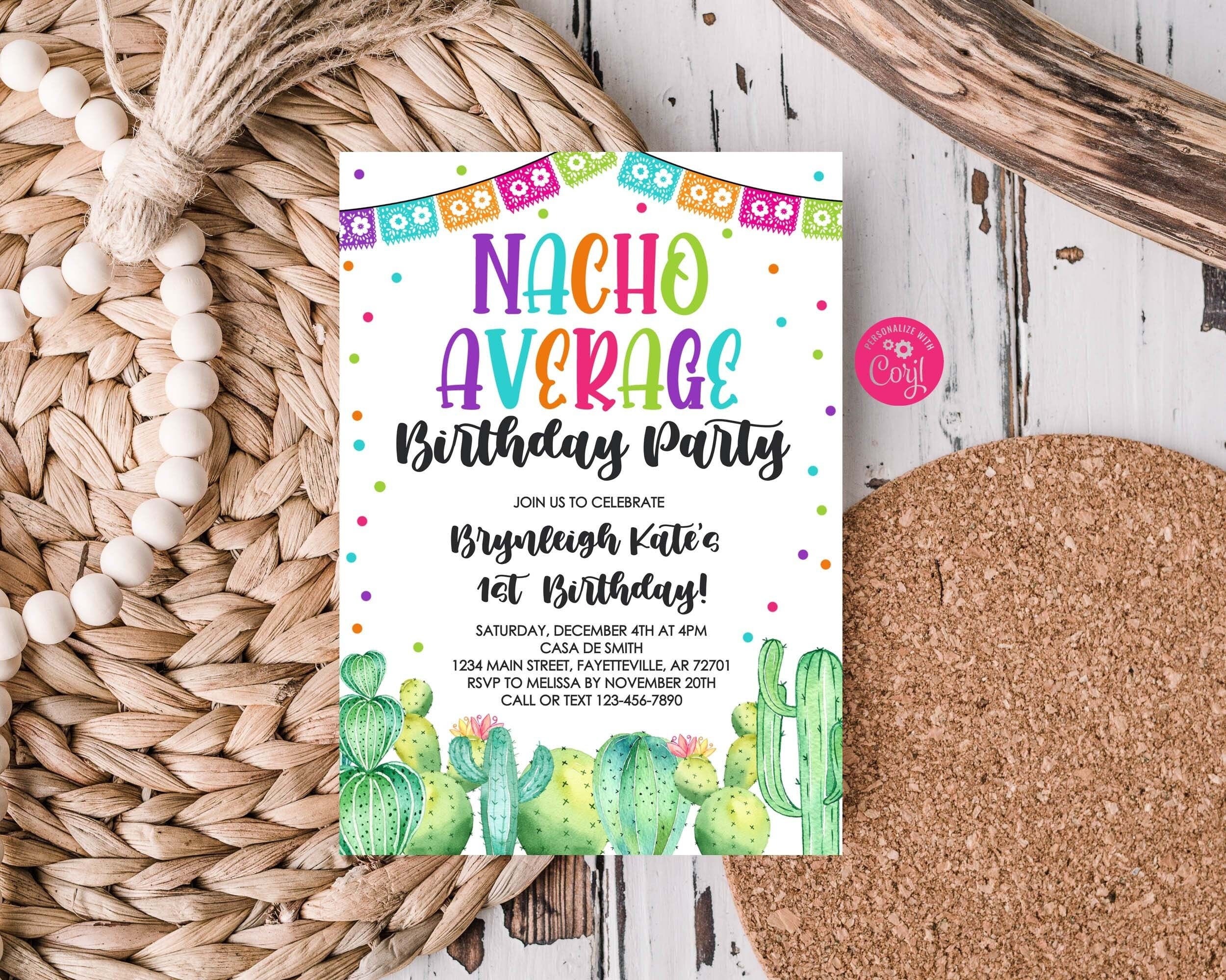 Editable Nacho Average Birthday Invitation Nacho Average Birthday Party Cactus Fiesta Birthday Mexican Birthday Nacho Taco Template NAC1