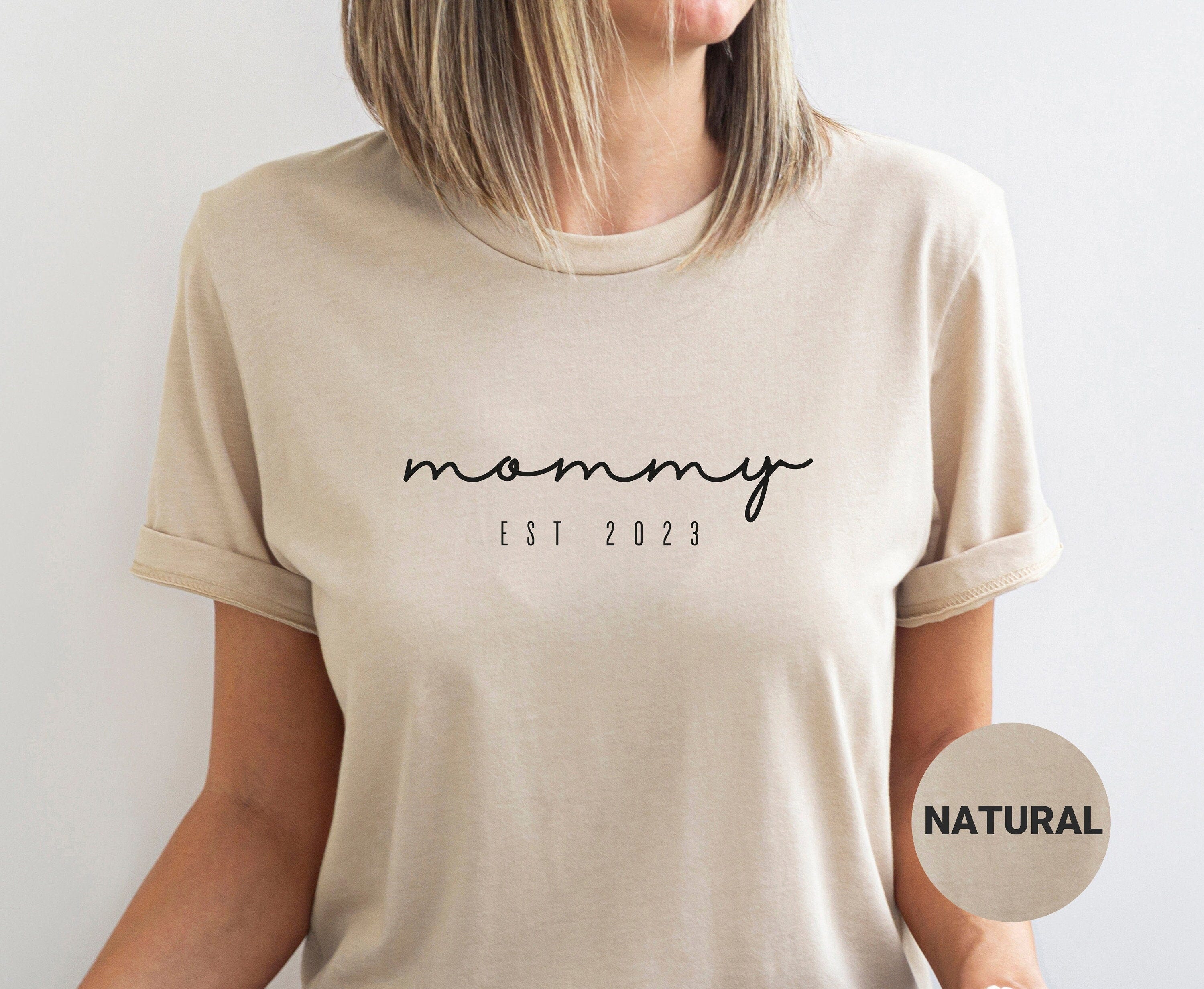 Mommy Est 2023 Tshirt, Custom Mama Tshirt, Pregnancy Announcement Shirt, New Mom Gifts, Personalized Gifts For Mom, Mommy Tshirt