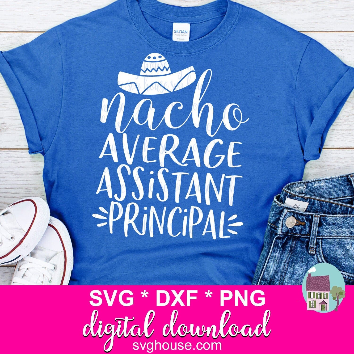 Assistant Principal SVG, Nacho Average SVG, SVG Files For Cricut And Silhouette, Svg, Dxf and Png
