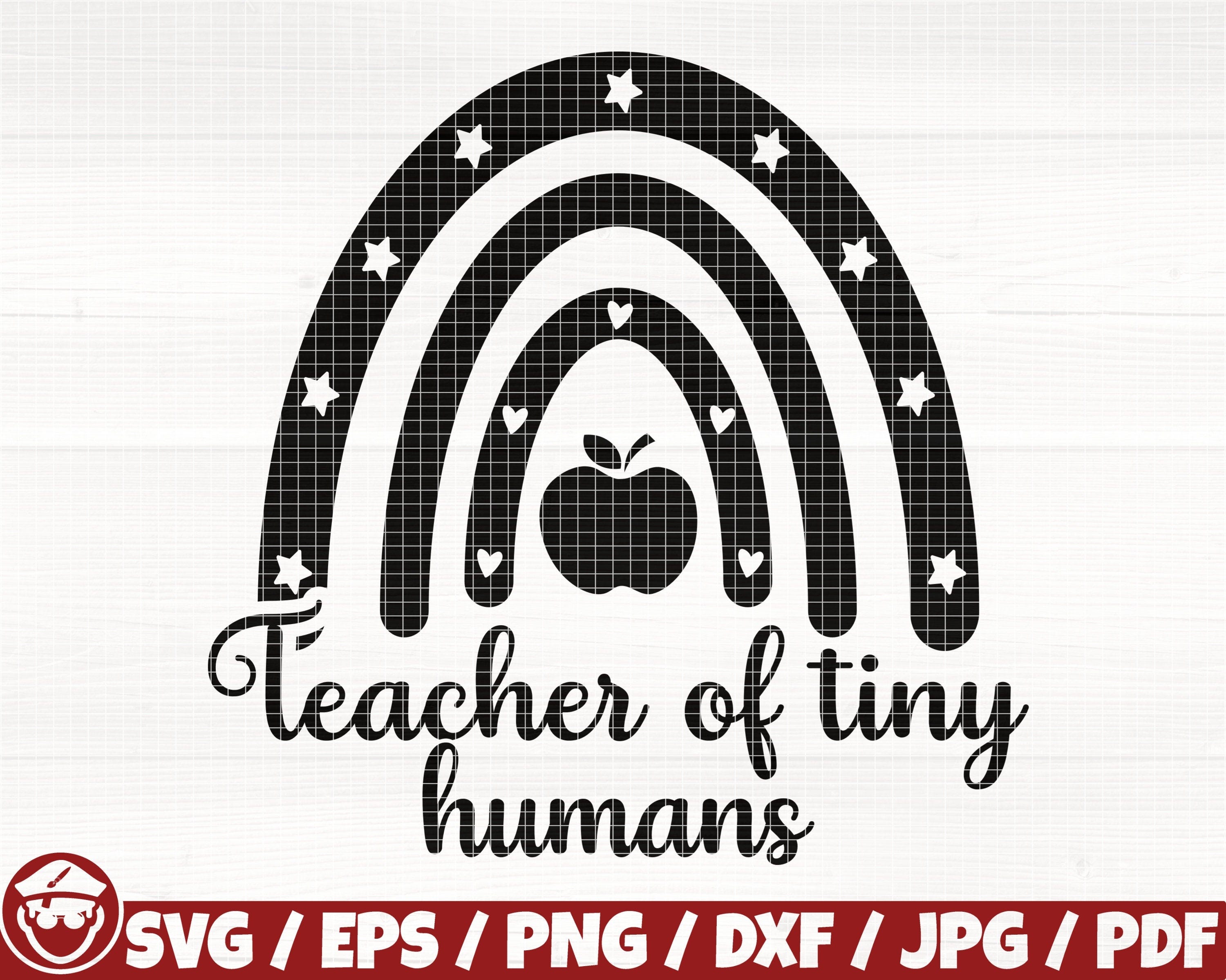 Teacher Of Tiny Humans Svg/Eps/Png/Dxf/Jpg/Pdf, Teacher Clipart, Rainbow Svg, Teacher Dxf, Apple Svg, Teacher Cut, Teacher Instant Download