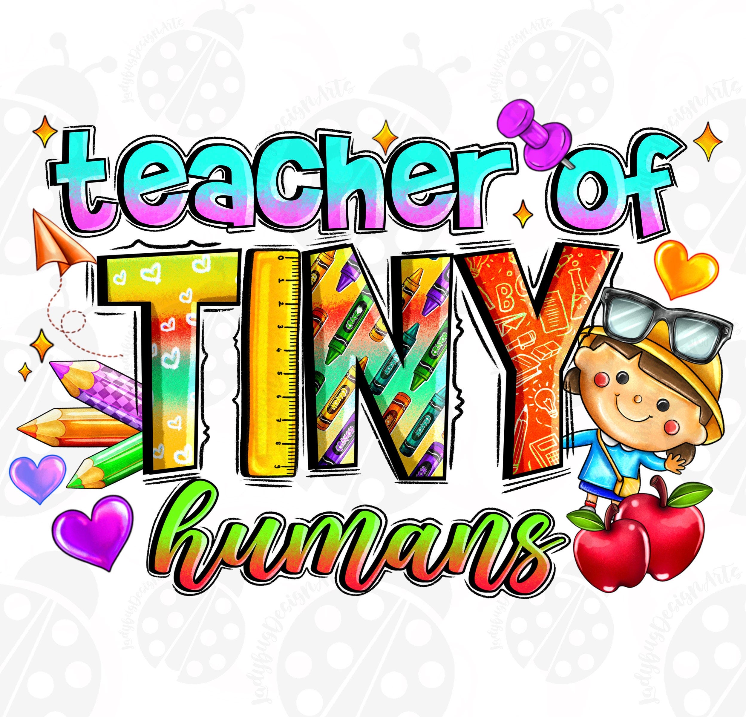 Teacher Of Tiny Humans Png, Humans Png, Teacher Life, School Child, sublimate designs, Coordinator png, Digital download, Back to School