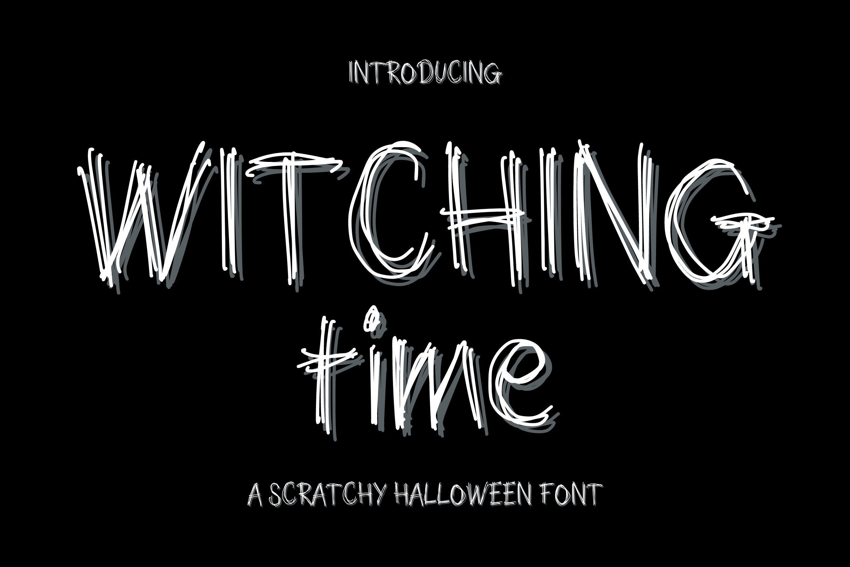 Witching Time Halloween Font Scary Text Creepy Writing Fonts Scratchy Horror Movie Typeface Ghostly Lettering Freaky Letters Spooky Party