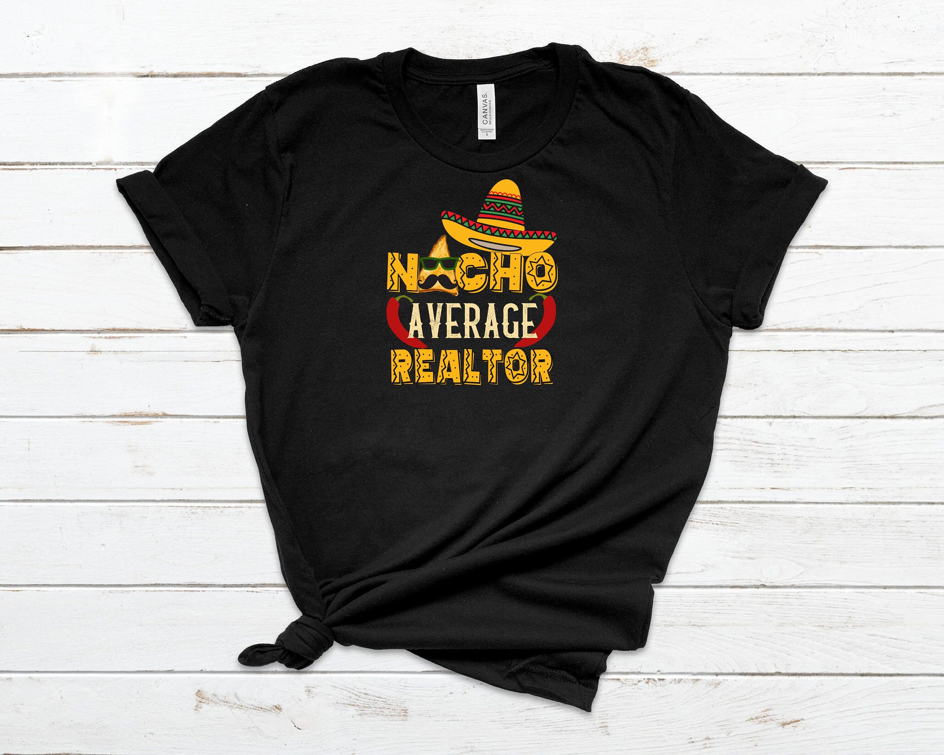 Realtor Gift for Agent, Nacho Average Realtor Shirt, Realtor Shirt for Women, For men,,Realtor Closing Gift,Realtor Shirt Long Sleeve
