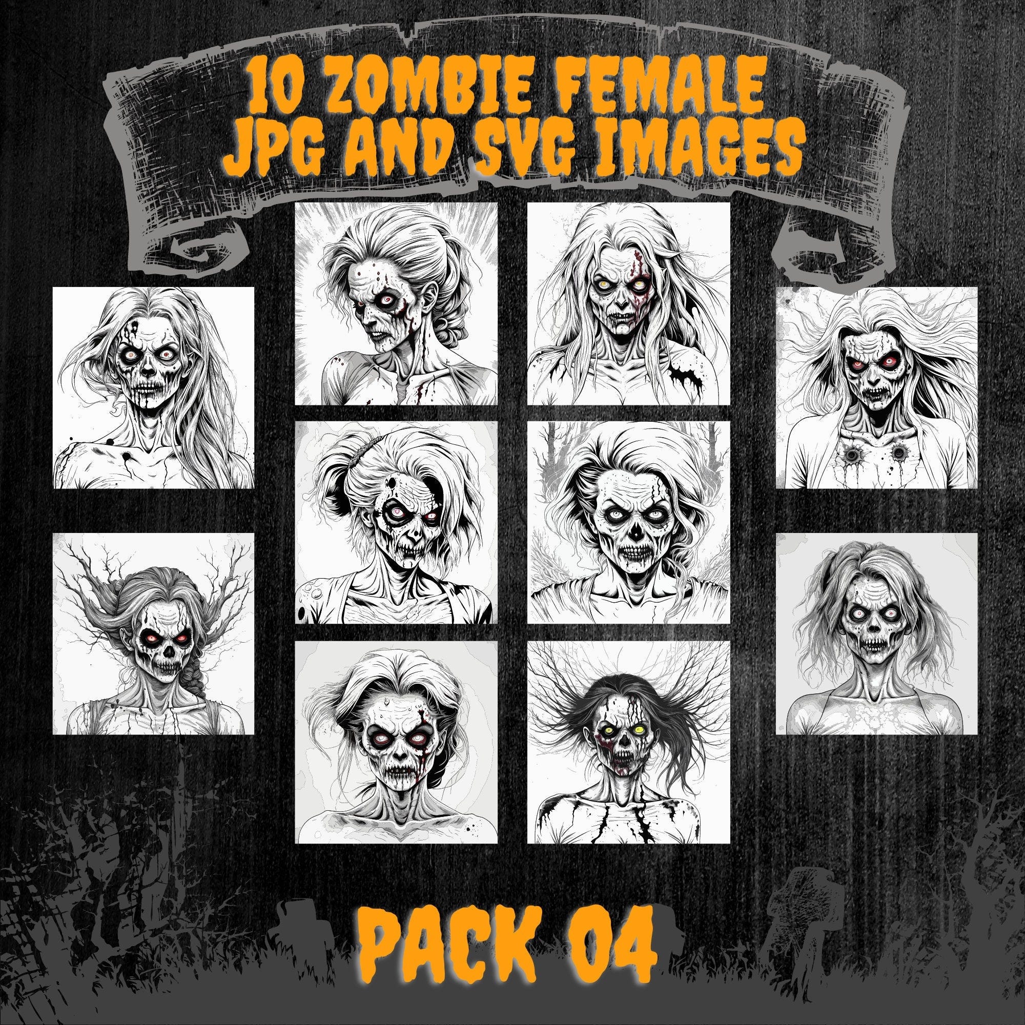 Creepy and Chic: 10 Female Zombie JPG and SVG Digital Files for Your Spooky, Horror Designs - Commercial and Personal Use! - Pack 04!