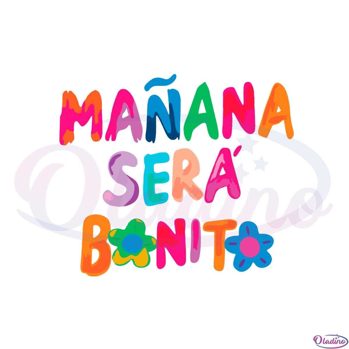 Manana Sera Bonito Karol G SVG For Cricut Sublimation Files