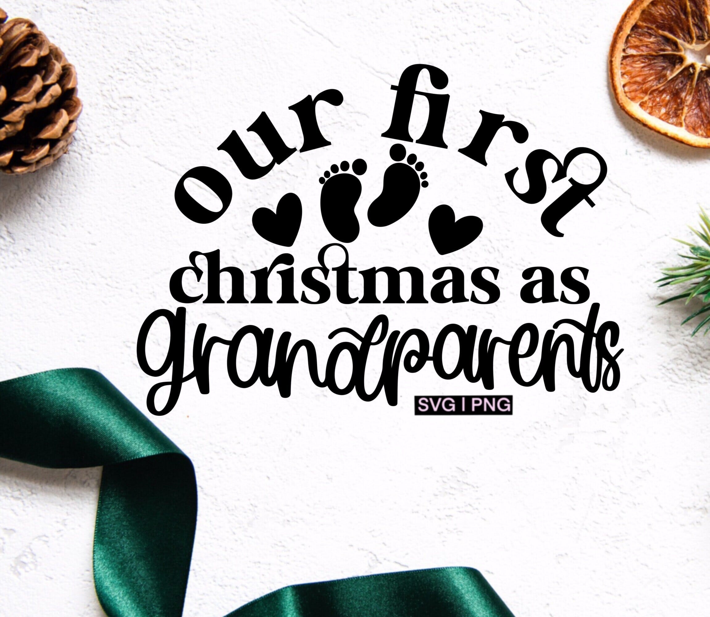 Our first christmas as grandparents svg, first christmas svg, christmas gift for grandparents svg, christmas ornament svg, christmas svg