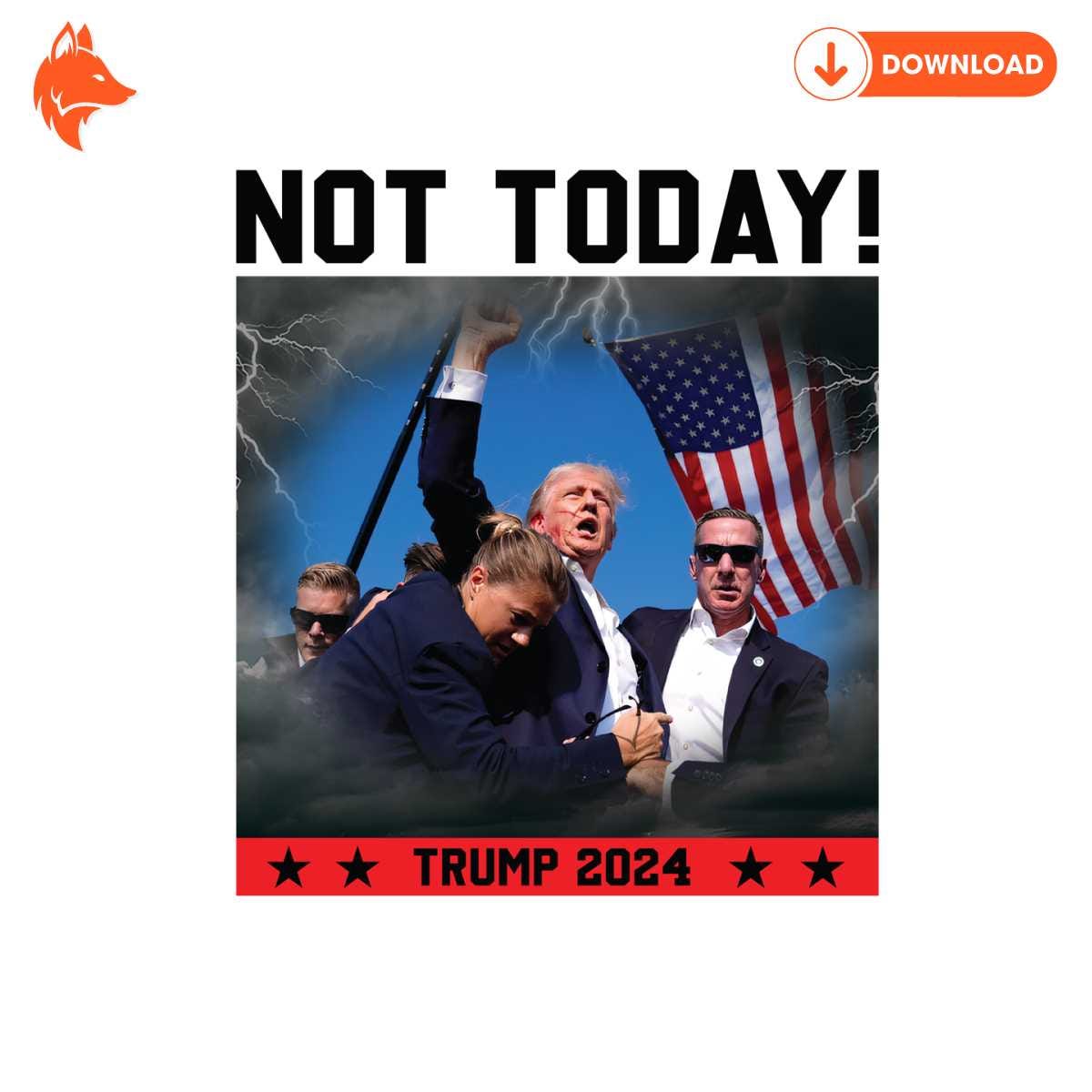 Free Donald Trump Not Today 2024 PNG